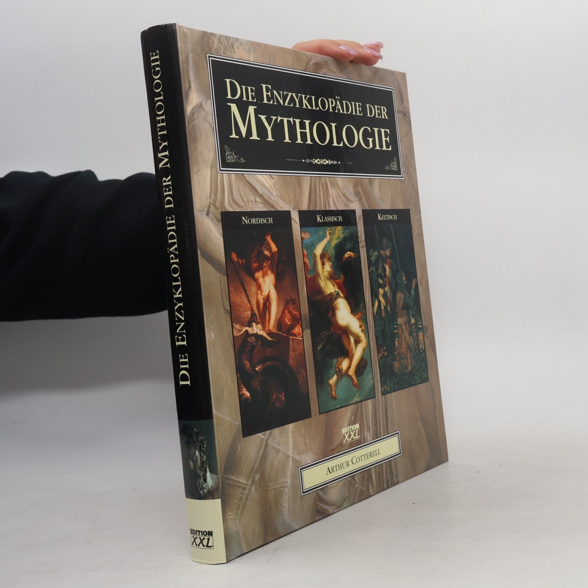 Arthur Cotterell Die Enzyklopädie der Mythologie