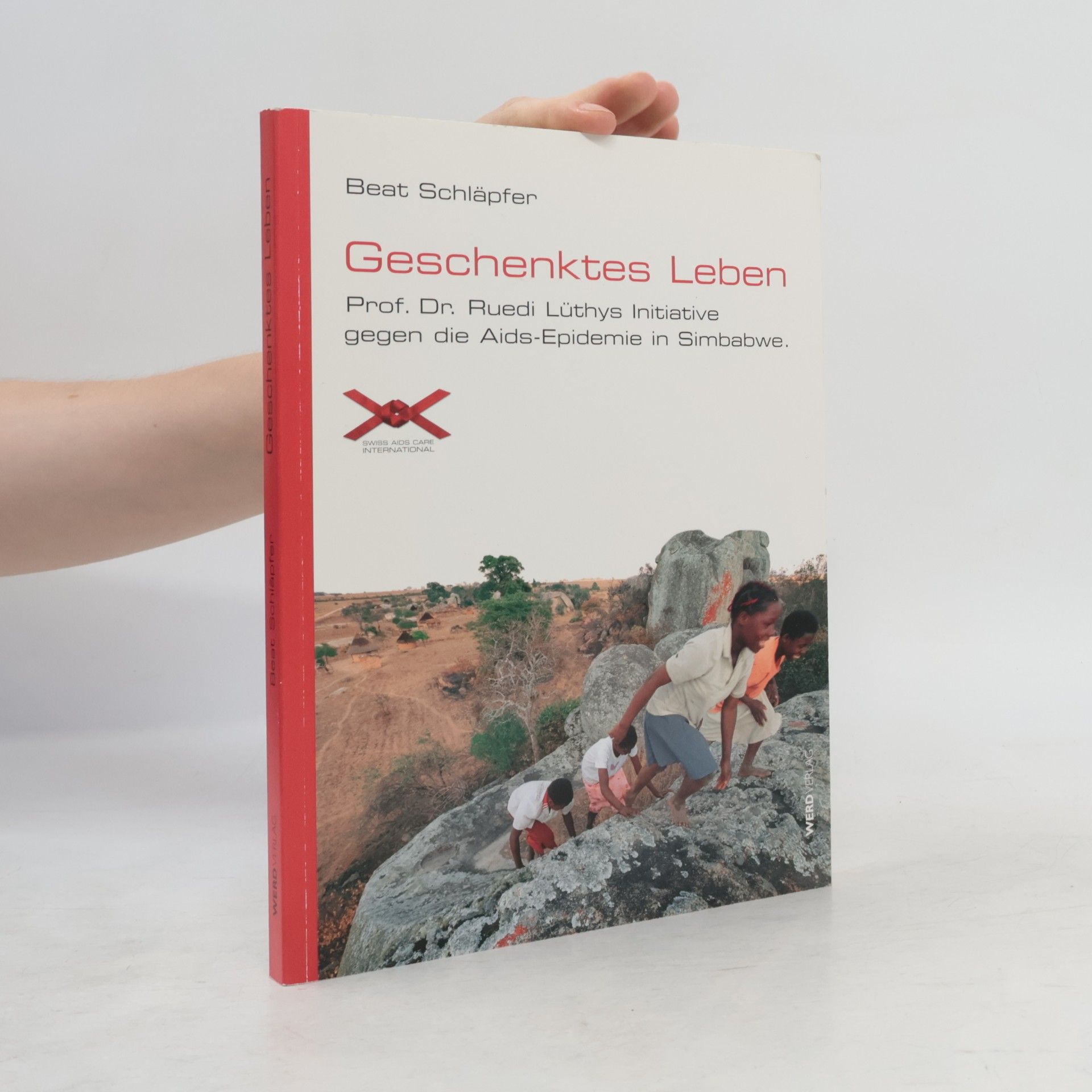 Beat Schläpfer Geschenktes Leben