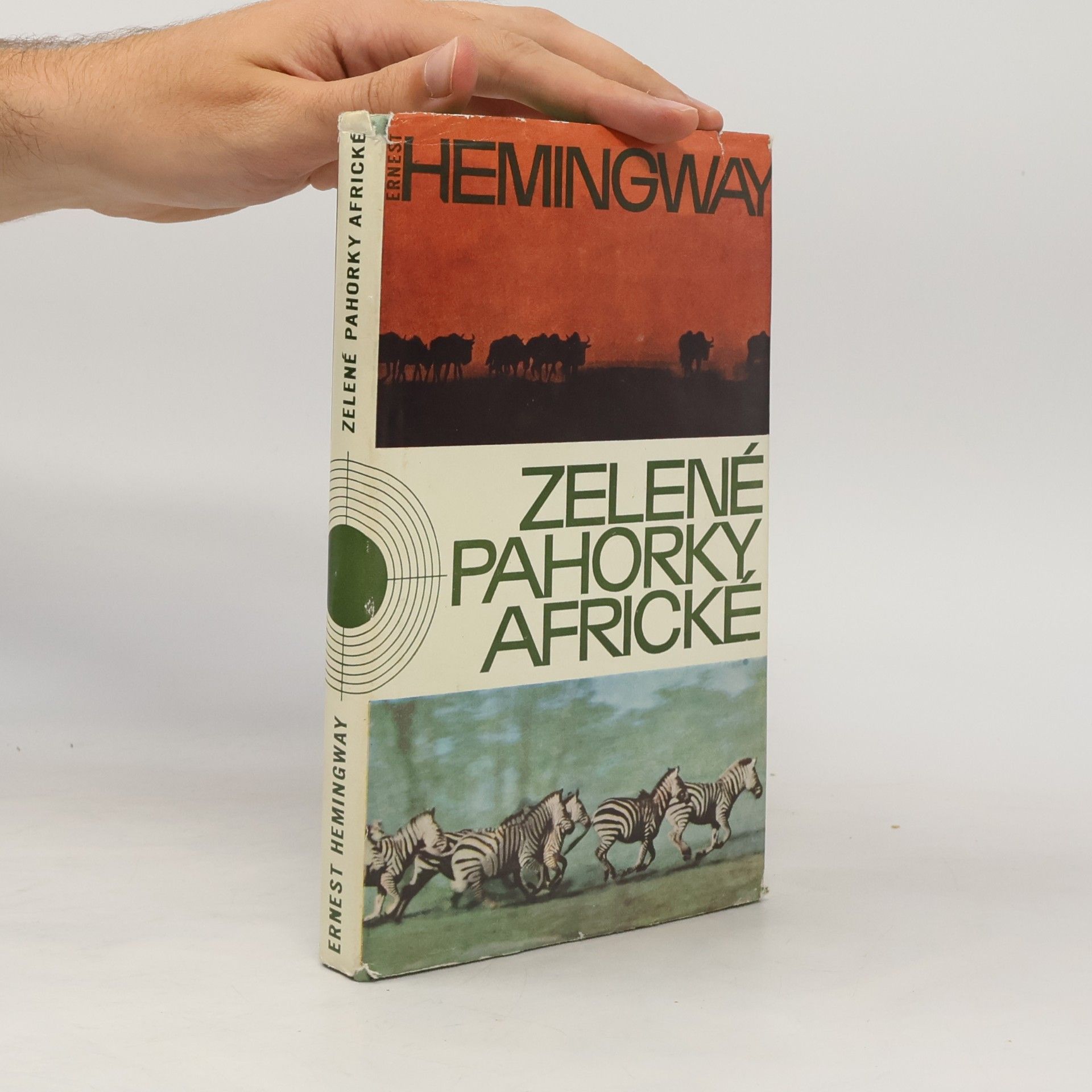 Ernest Hemingway Zelené pahorky africké