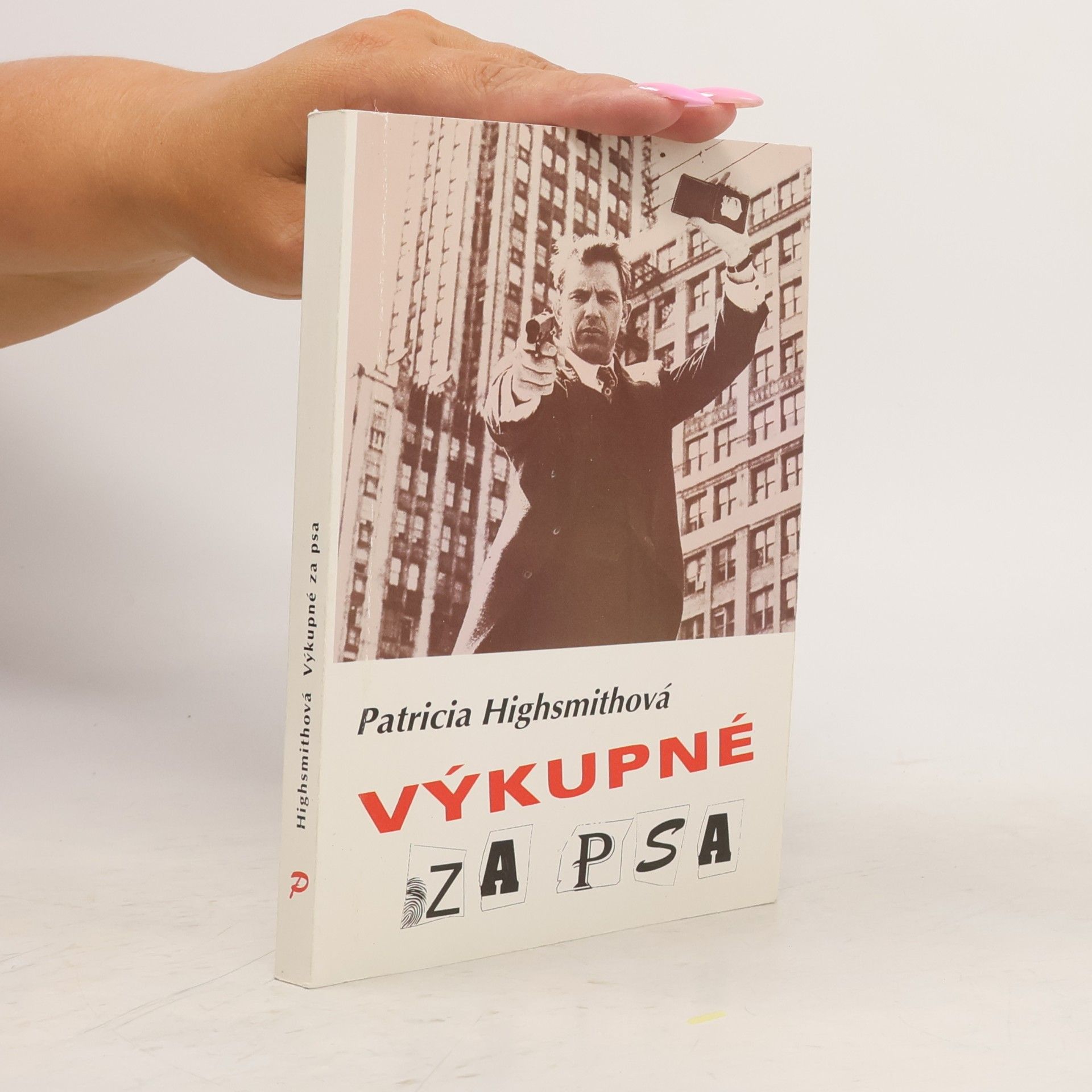 Patricia Highsmith Výkupné za psa