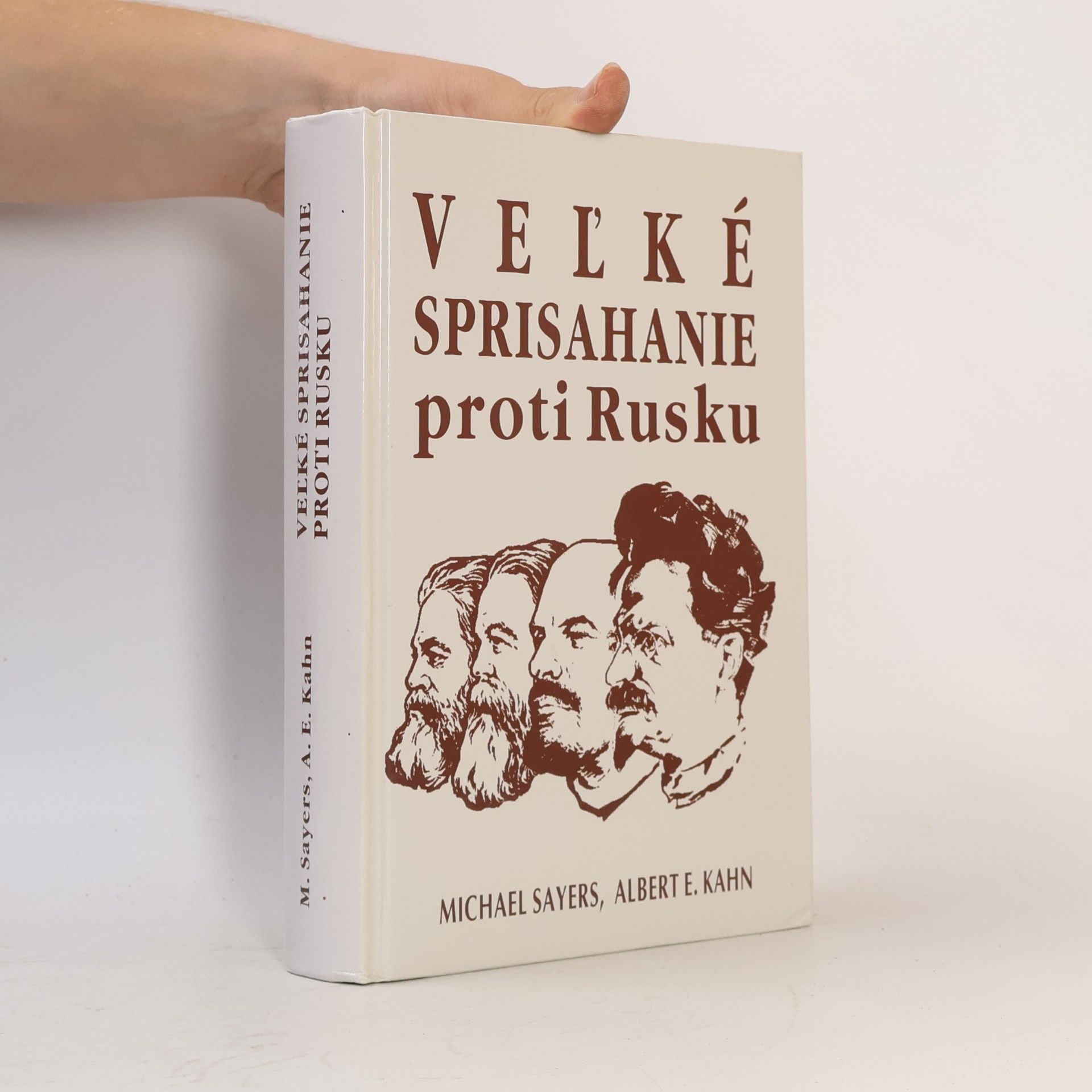 Michael Sayers Veľké sprisahanie proti Rusku