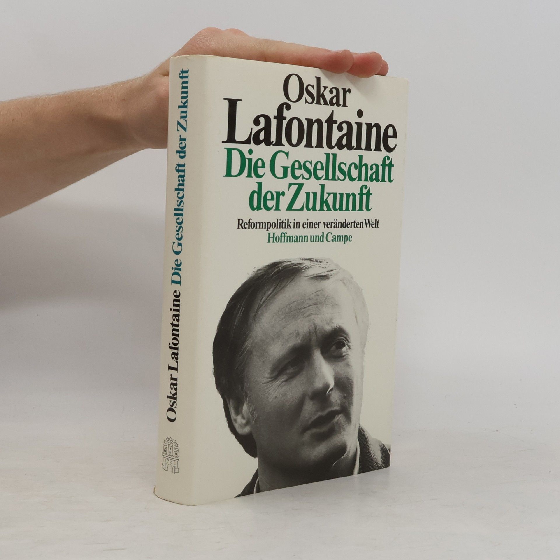 Oskar Lafontaine Die Gesellschaft der Zukunft
