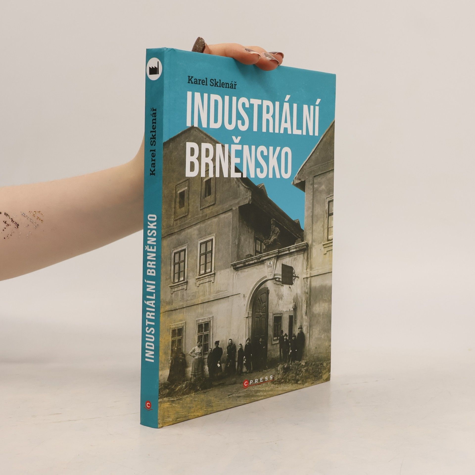 Karel Sklenář Industriální Brněnsko