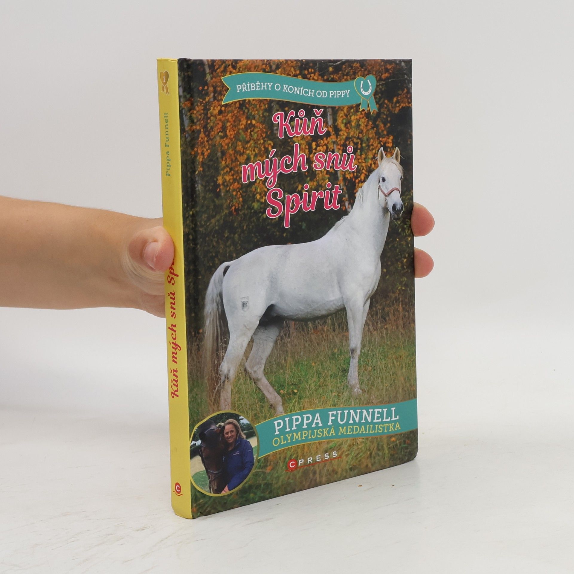 Pippa Funnell Kůň mých snů Spirit