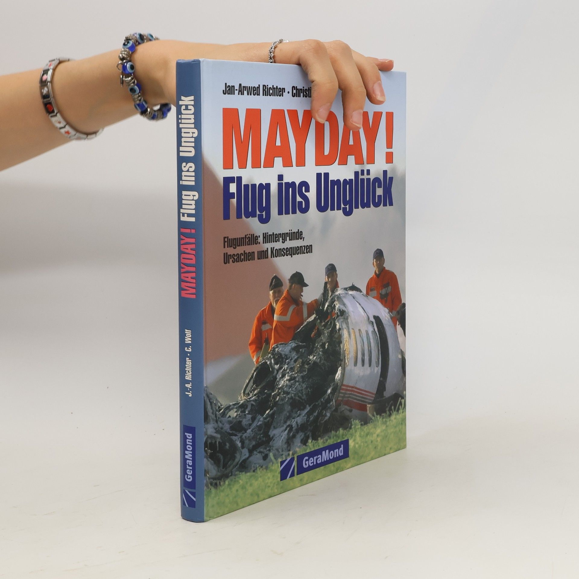 Jan-Arwed Richter Mayday! Flug ins Unglück