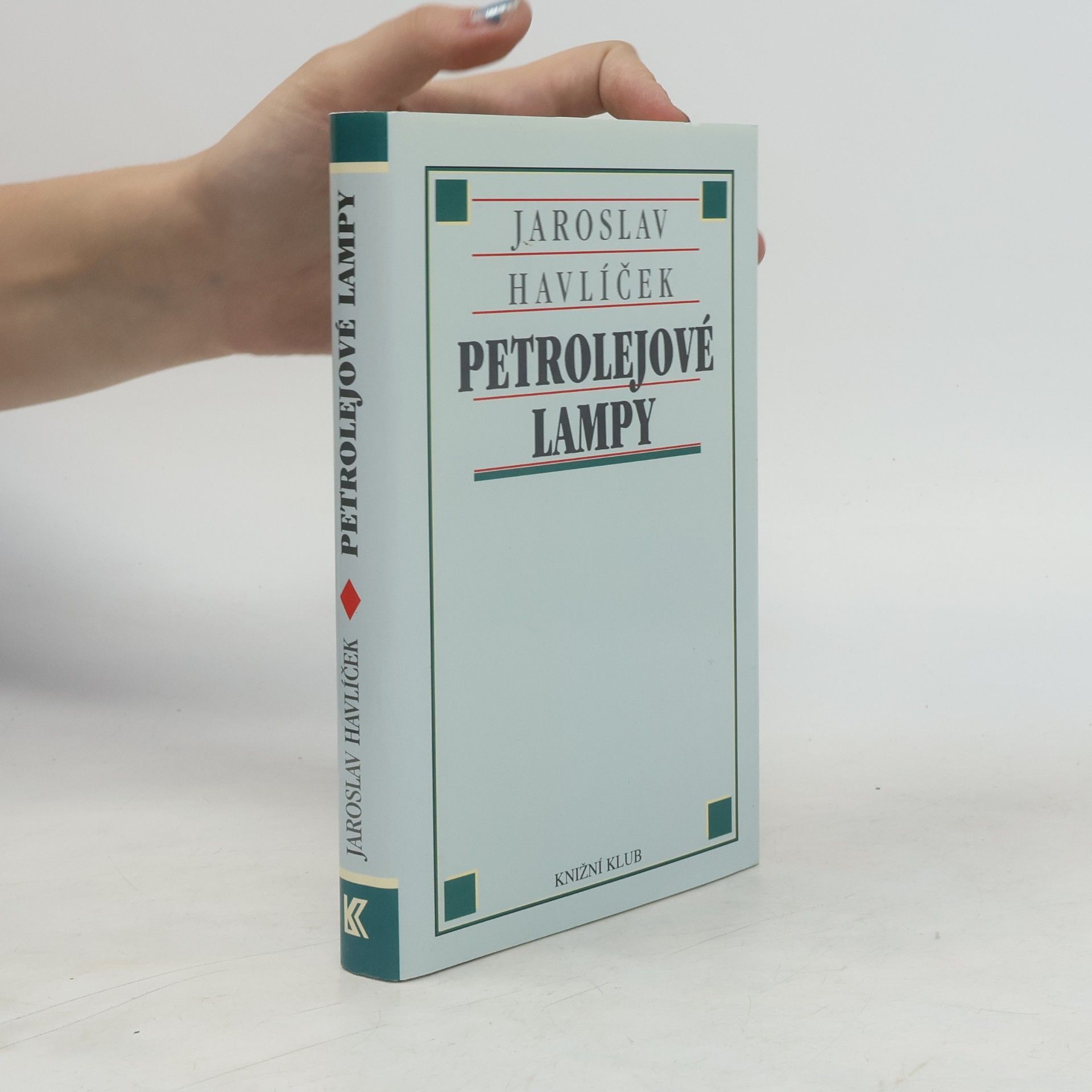 Jaroslav Havlíček Petrolejové lampy