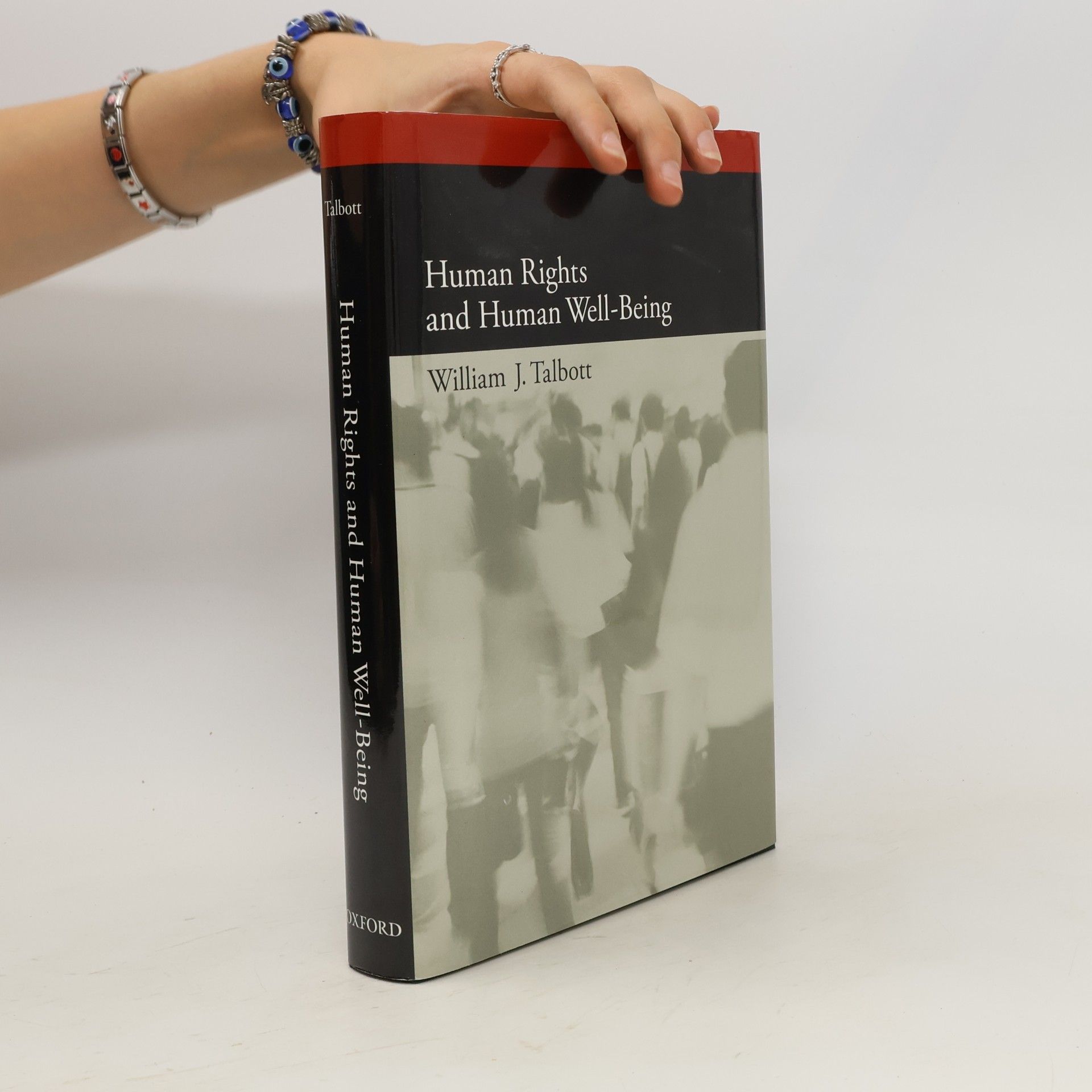 William J. Talbott Oxford Political Philosophy: Human Rights and Human Well-Being