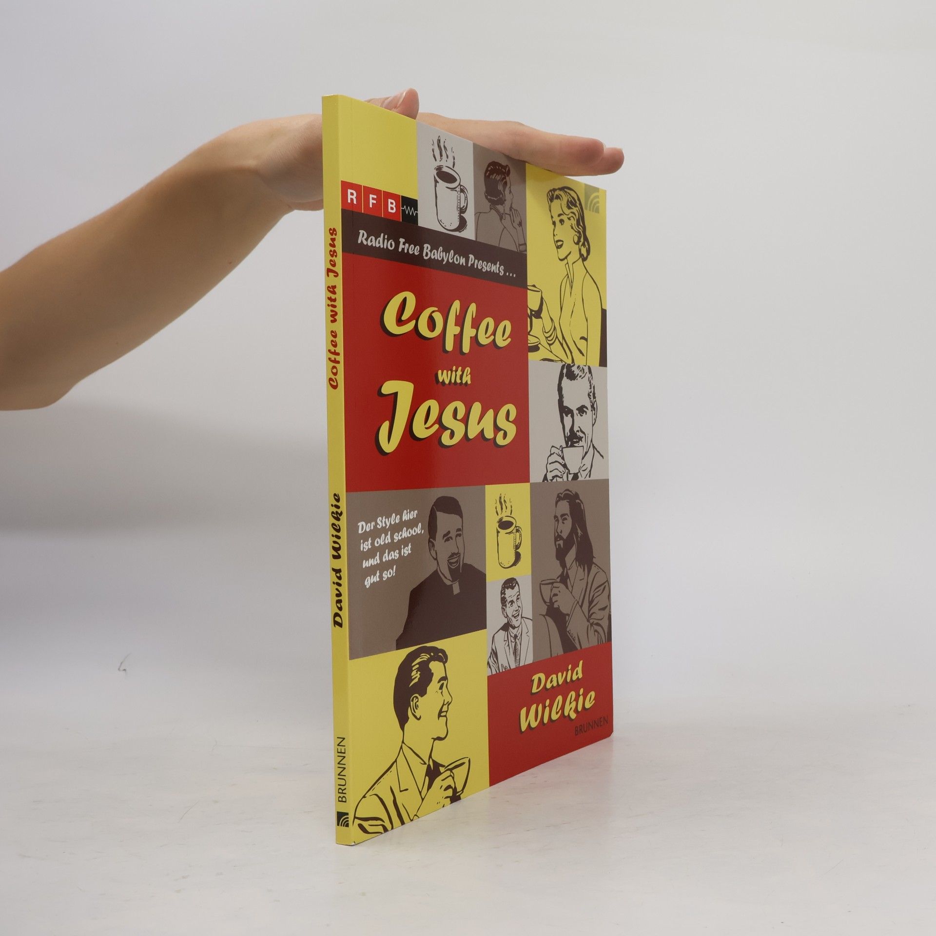 David J. Wilkie Radio Free Babylon: Coffee with Jesus