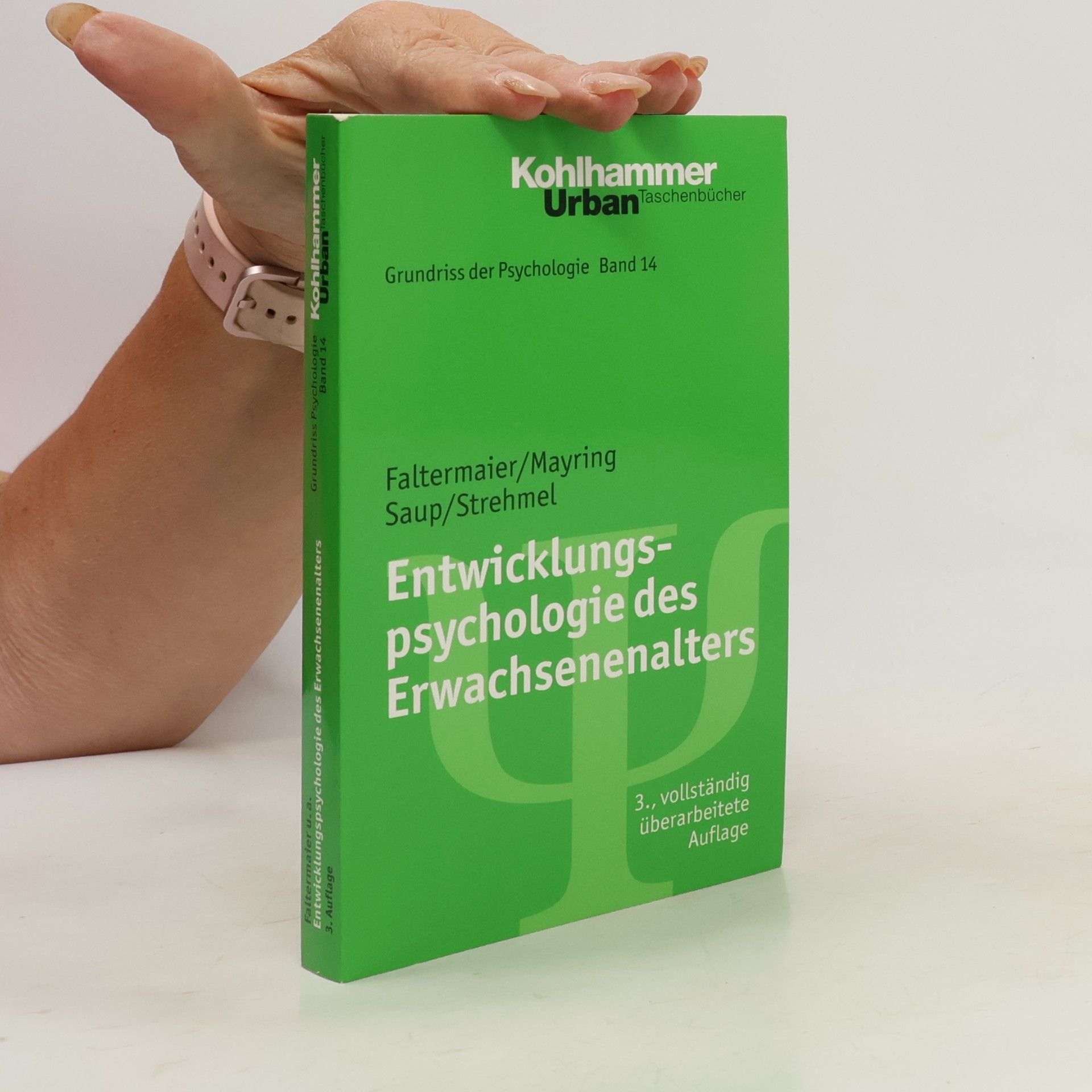 Winfried Saup Grundriss der Psychologie - 14: Entwicklungspsychologie des Erwachsenenalters