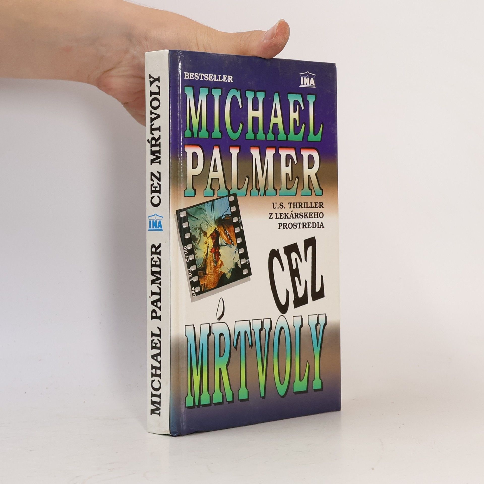 Michael Palmer Cez mŕtvoly