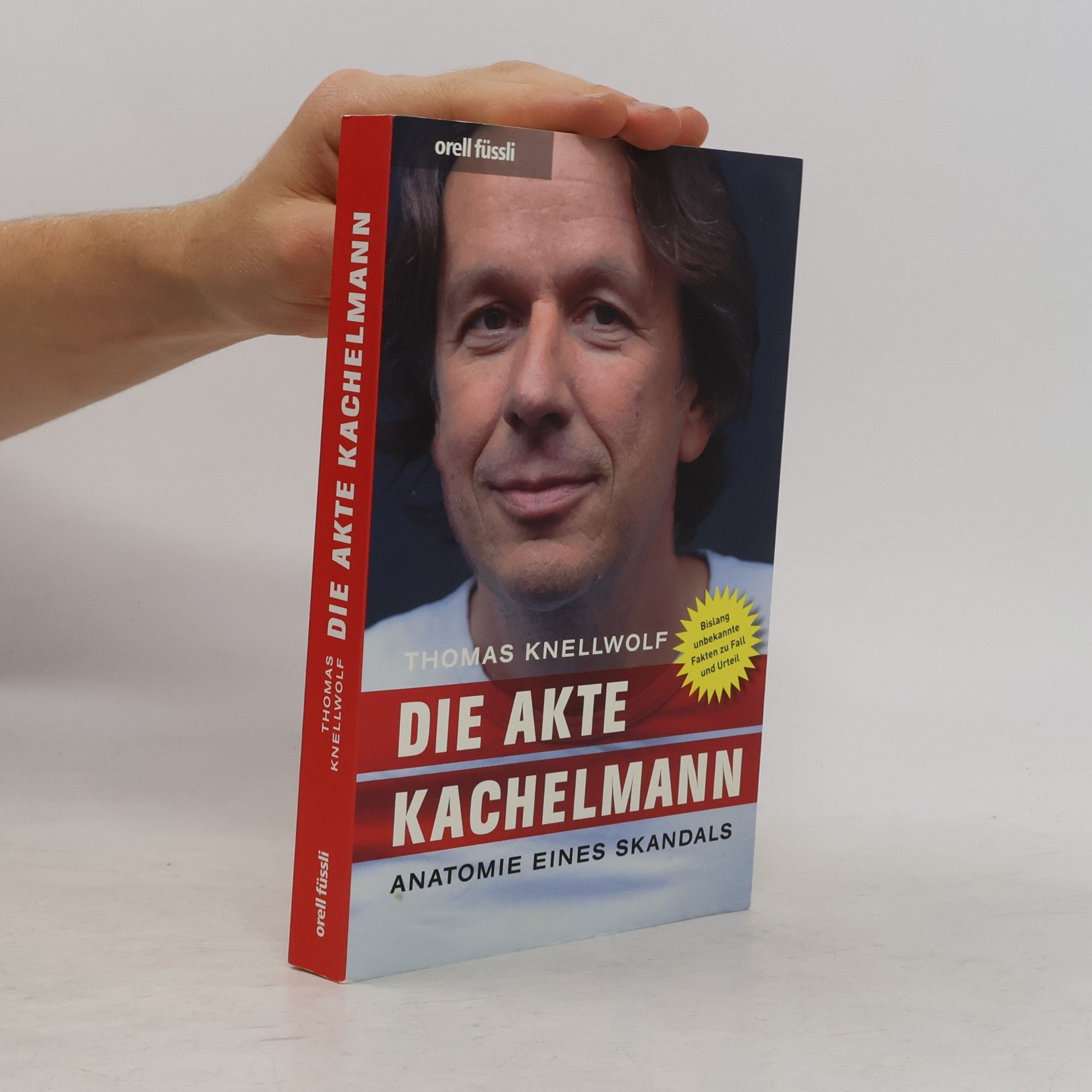 Thomas Knellwolf Die Akte Kachelmann