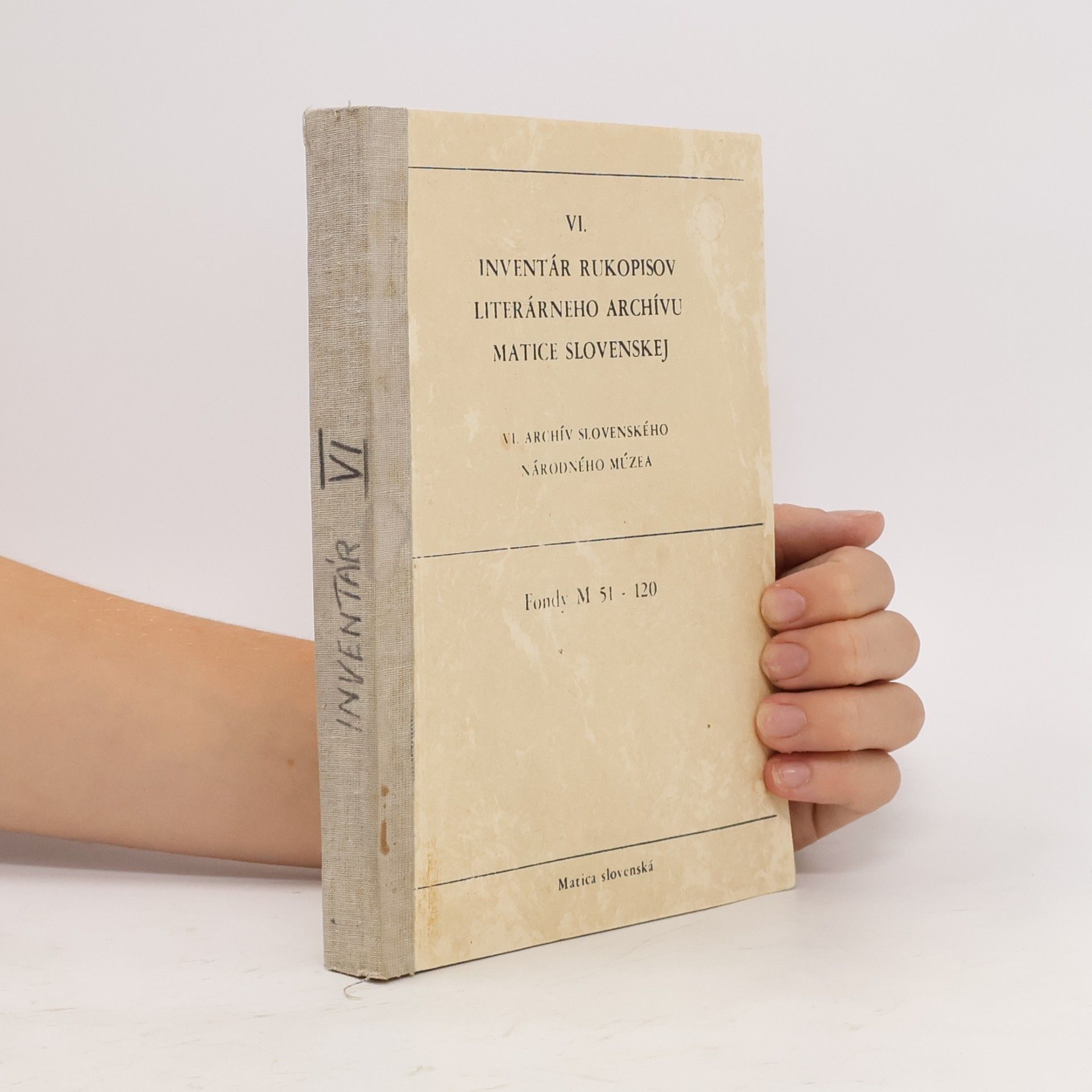 Autorenkollektiv VI. Inventár rukopisov literárneho archívu matice slovenskej