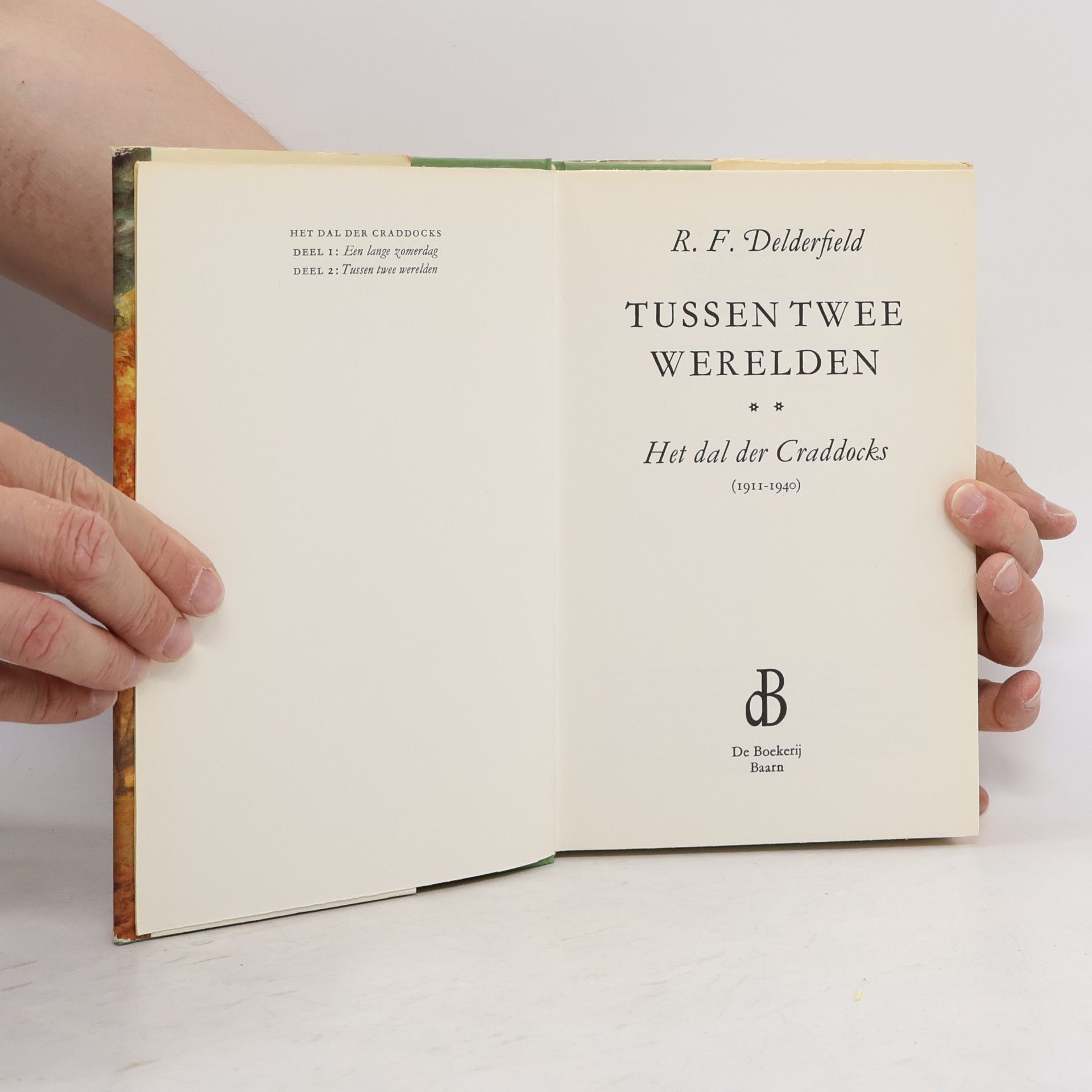 Ronald Frederick Delderfield Het Dal der Craddocks: Tussen twee Werelden