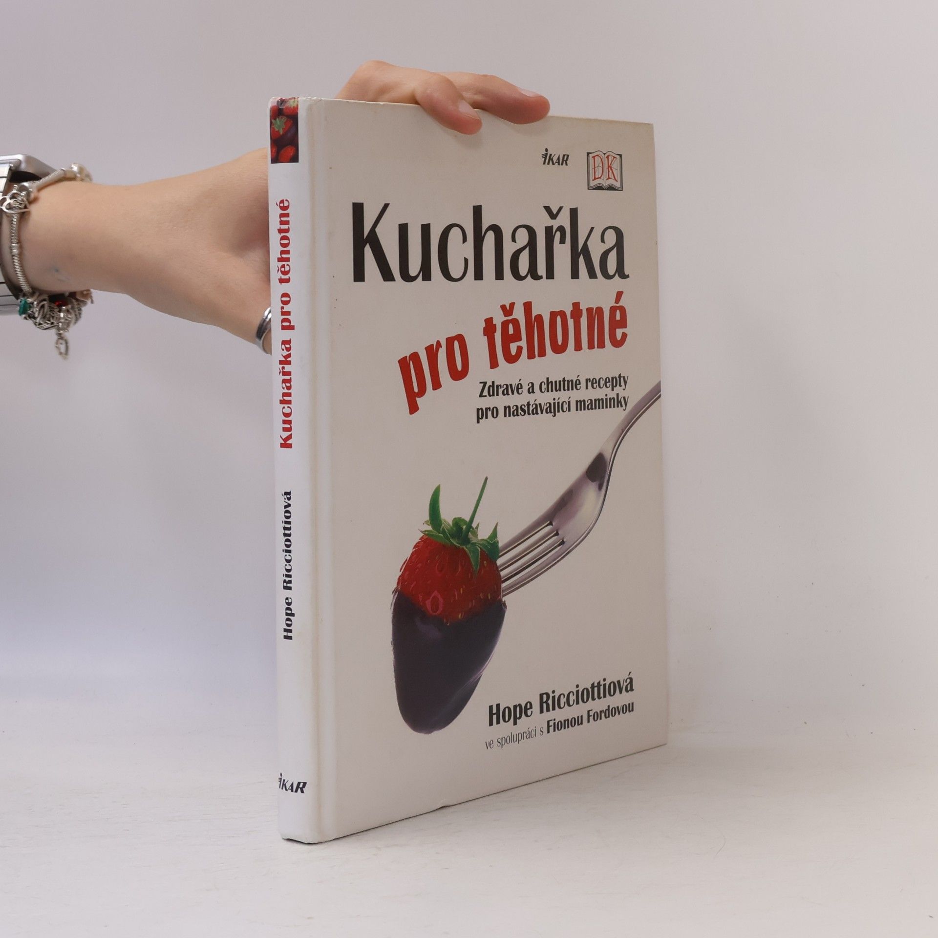 Kuchařka pro těhotné. Zdravé a chutné recepty pro nastávající maminky