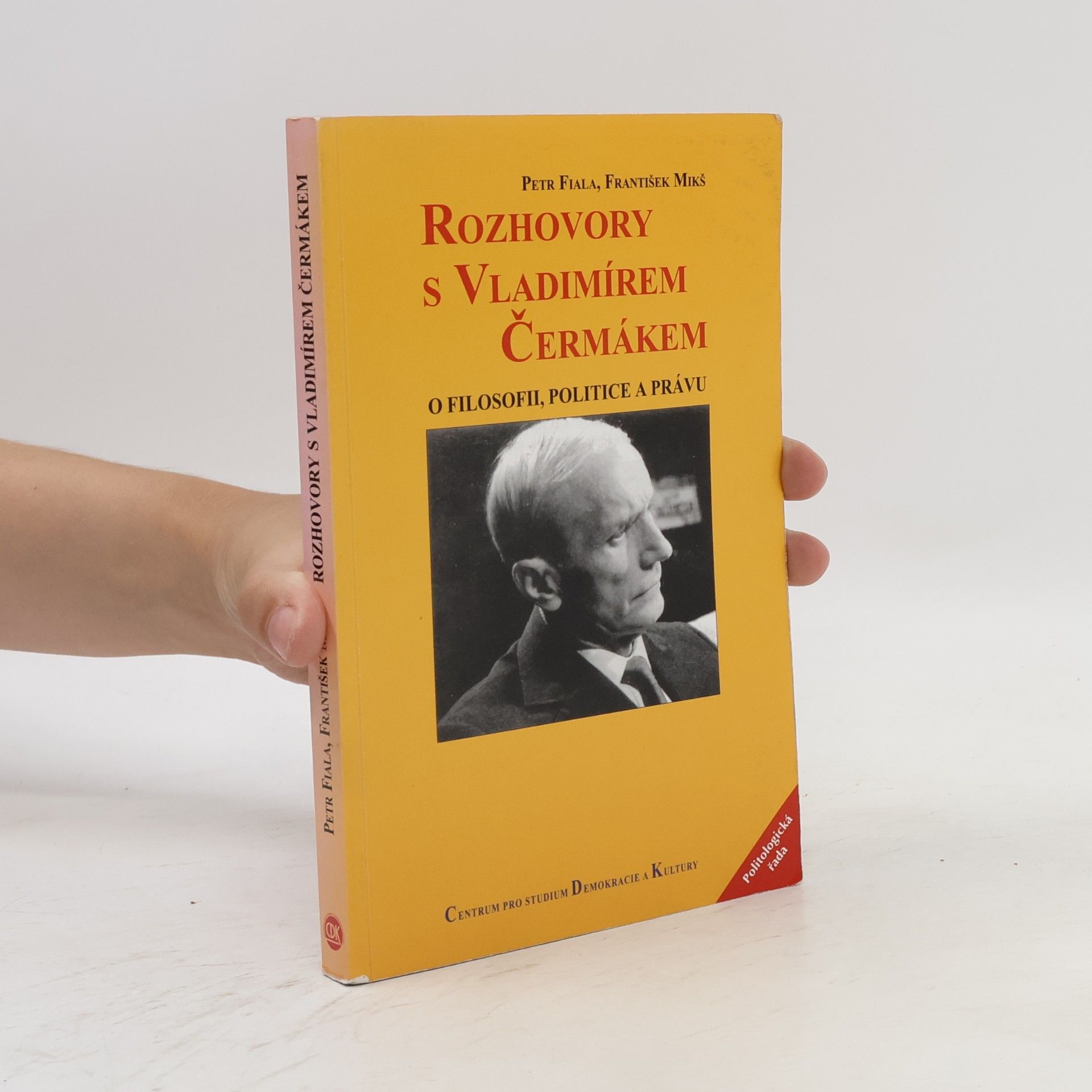 Vladimír Čermák Rozhovory s Vladimírem Čermákem. O filosofii, politice a právu