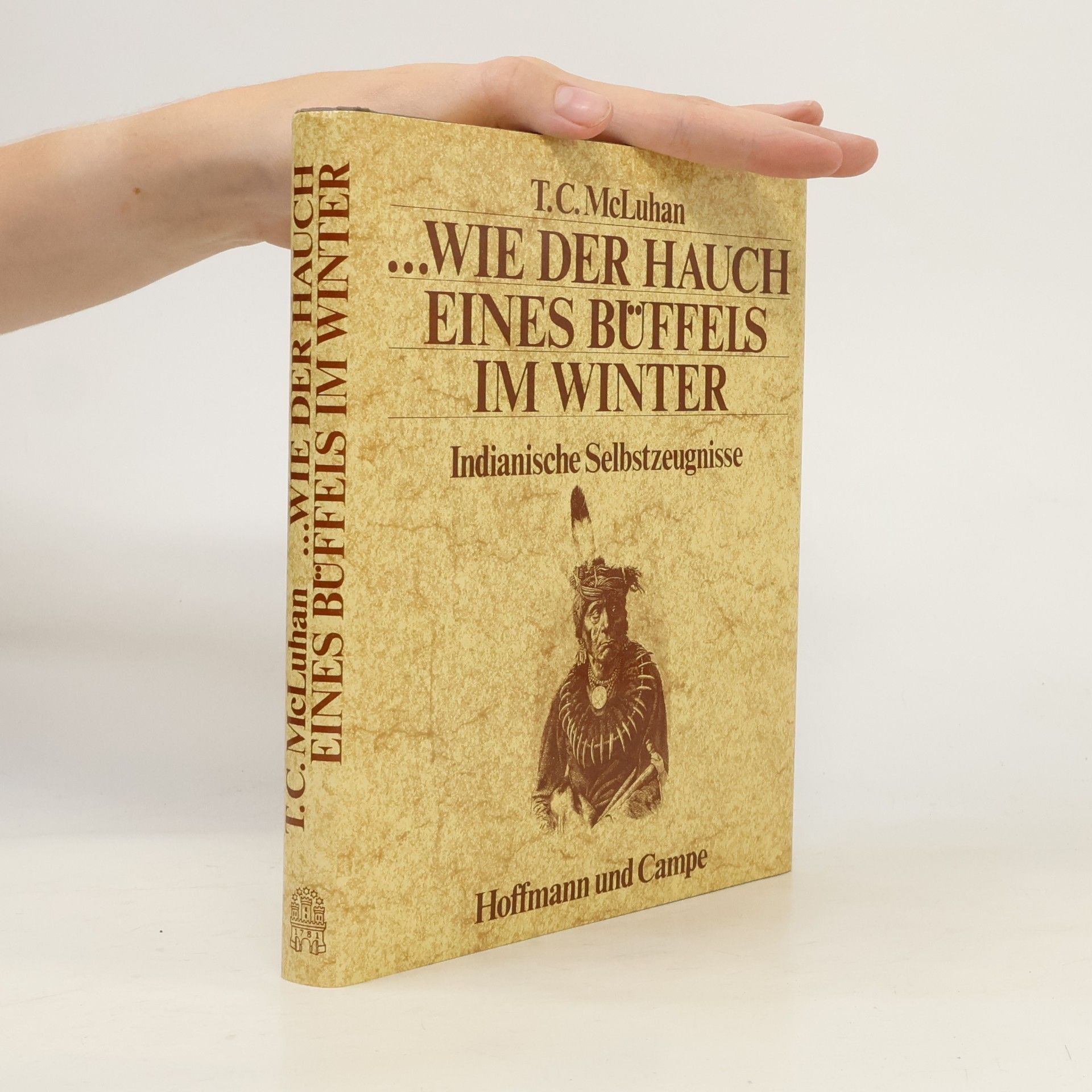T. C. McLuhan Wie der Hauch eines Büffels im Winter