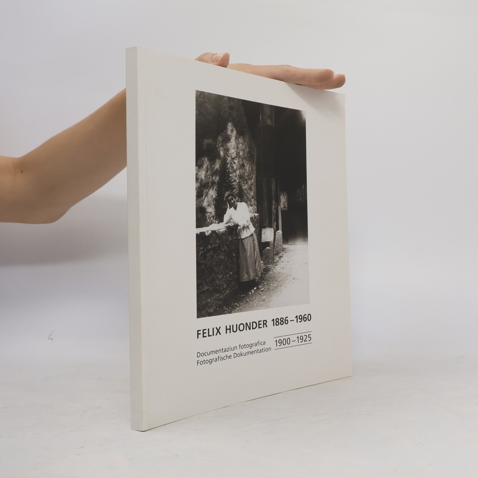 Autores varios Felix Huonder 1886-1960