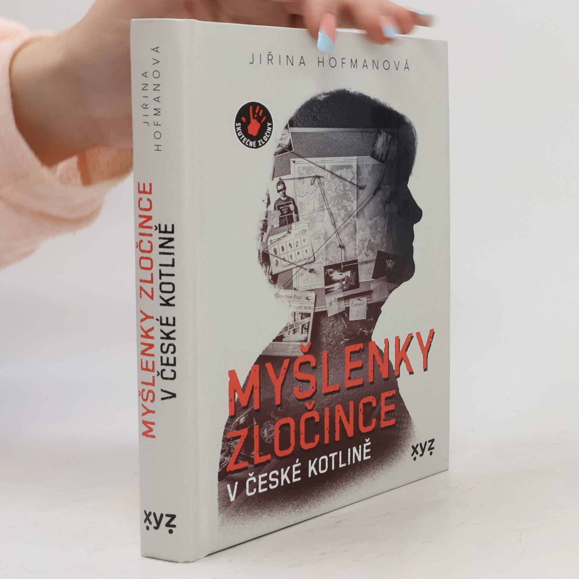 Jiřina Hofmanová Myšlenky zločince v české kotlině