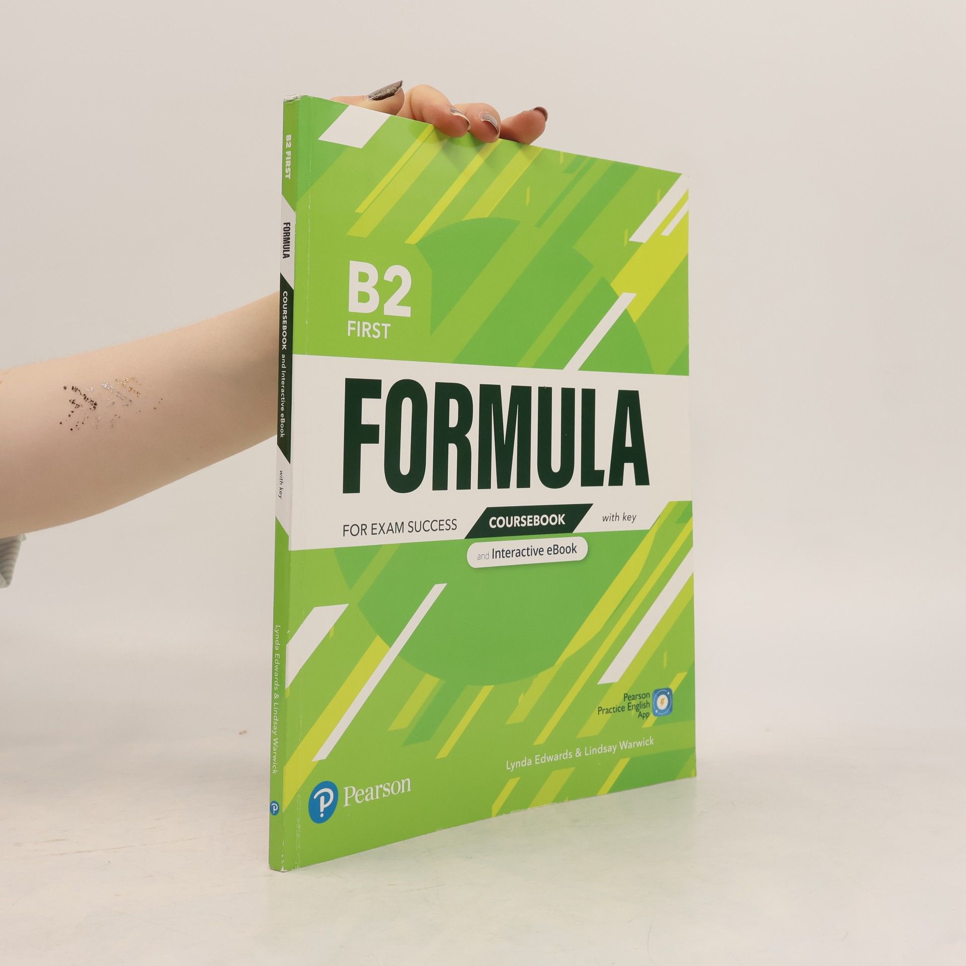 Lindsay Warwick Formula for Exam Success: B2 First.
