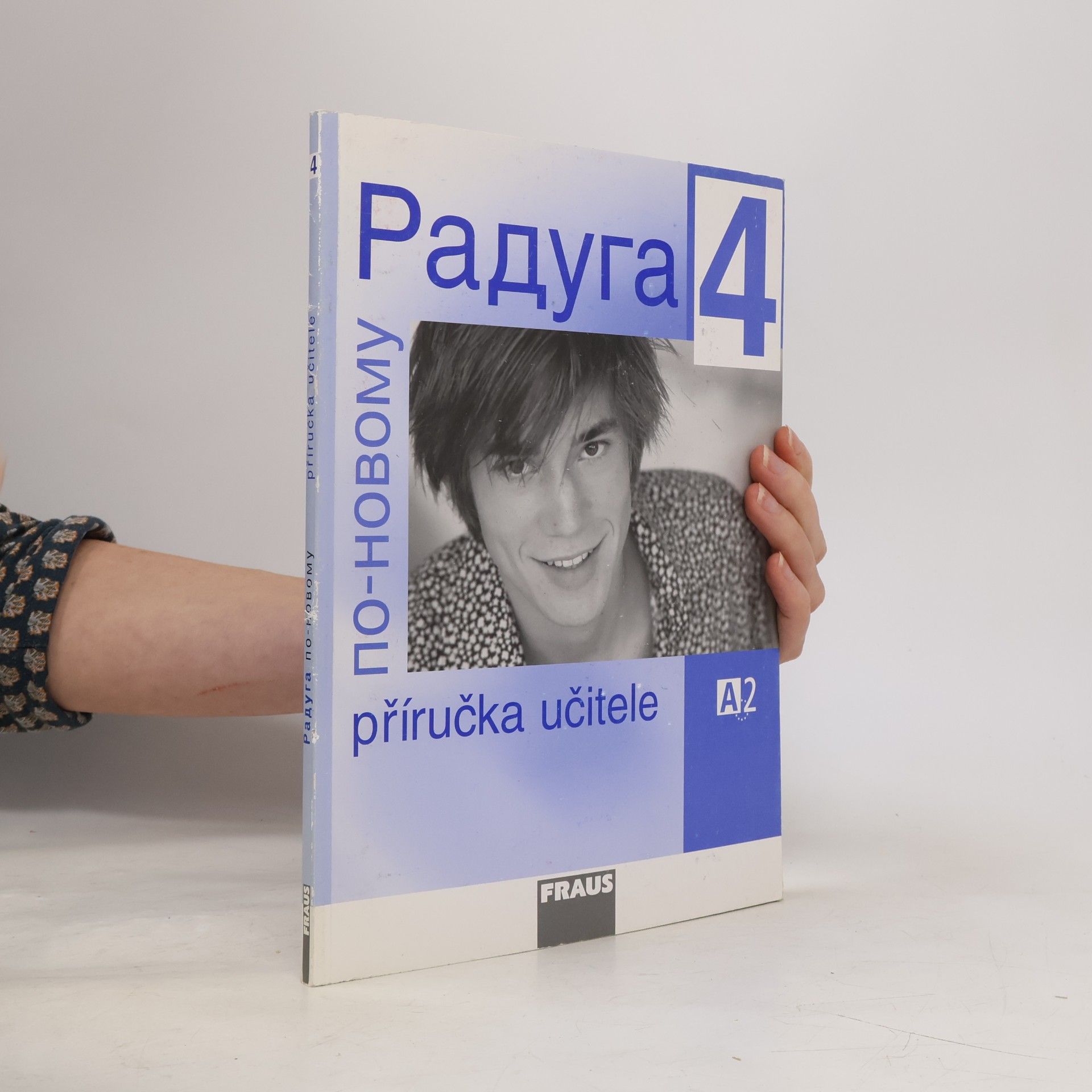 Autorenkollektiv Raduga po-novomu 4 - Příručka učitele