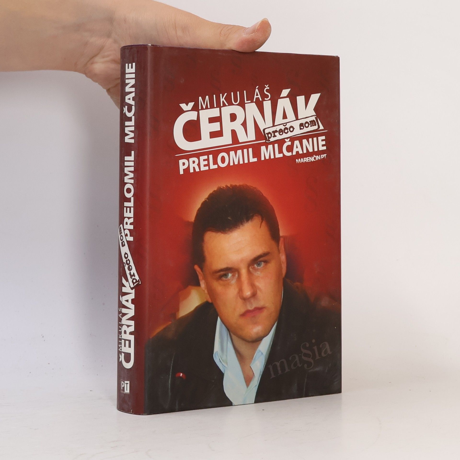 Mikuláš Černák Prečo som prelomil mlčanie