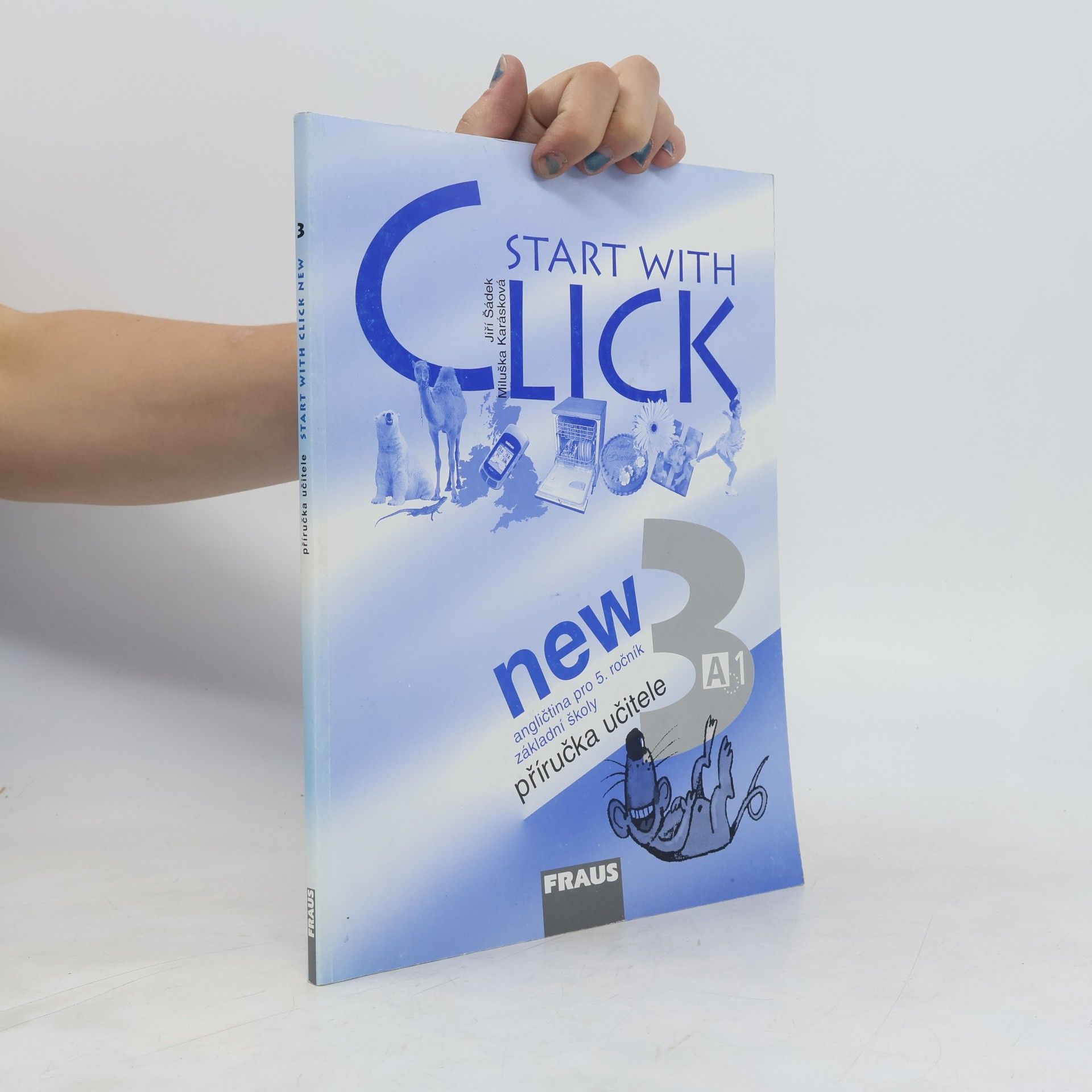 Autorenkollektiv Start with Click New 3 - Příručka učitele