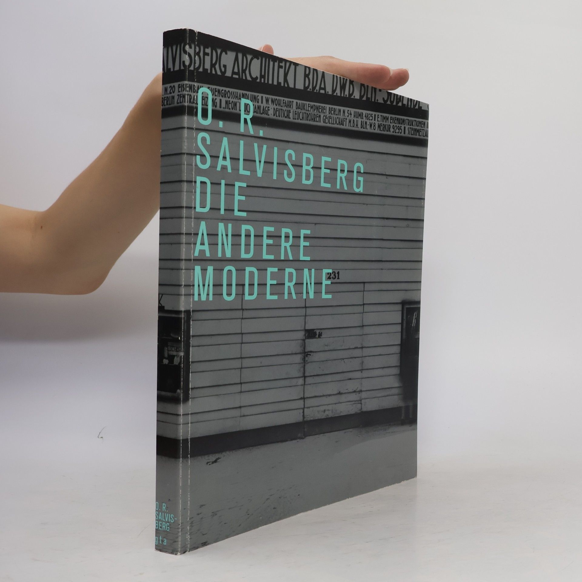 O. R. Salvisberg, die andere Moderne
