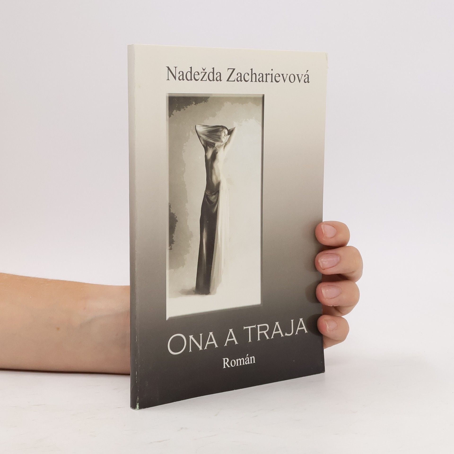 Nadežda Zacharievová Ona a Traja