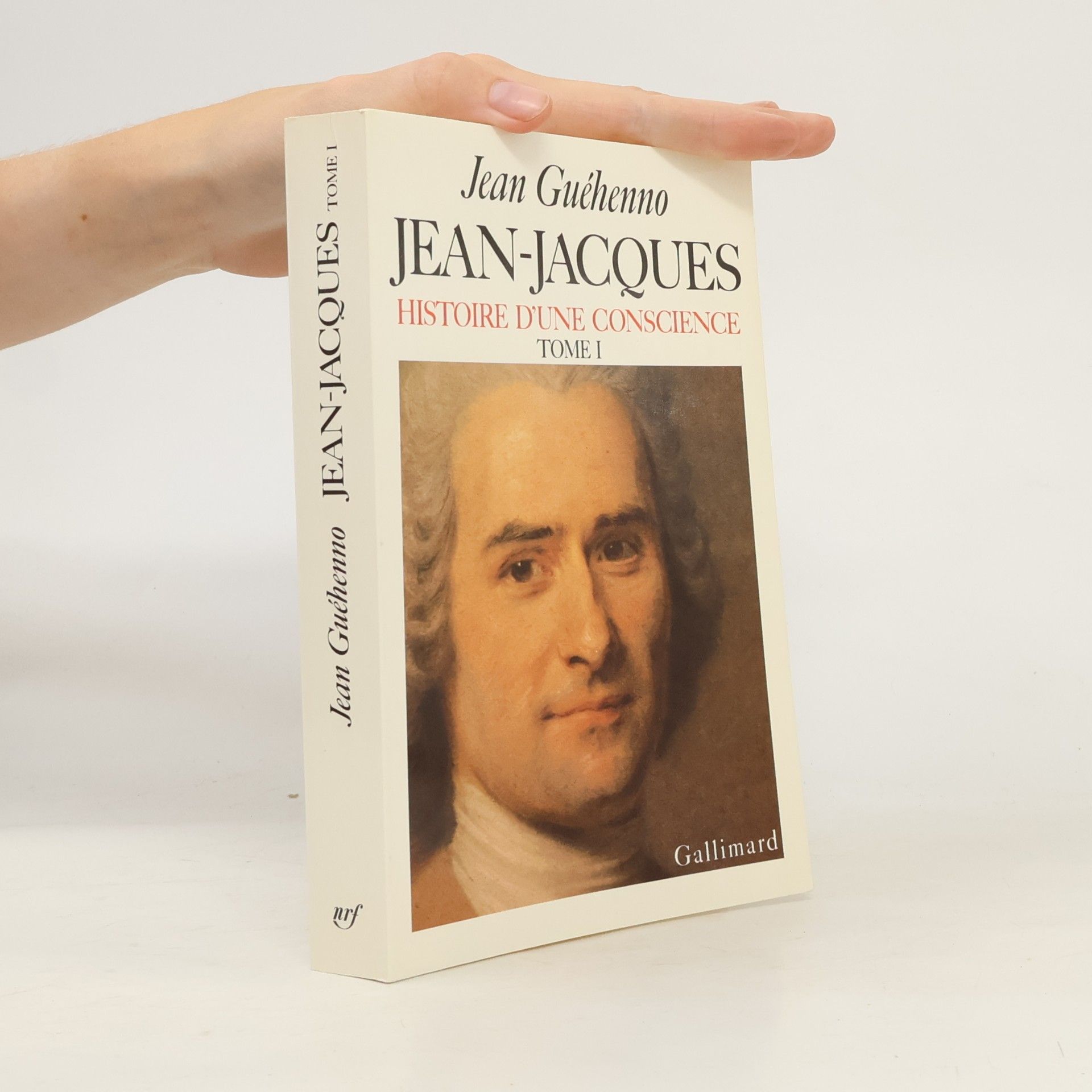 Jean Guéhenno Jean-Jacques: Histoire d'une conscience