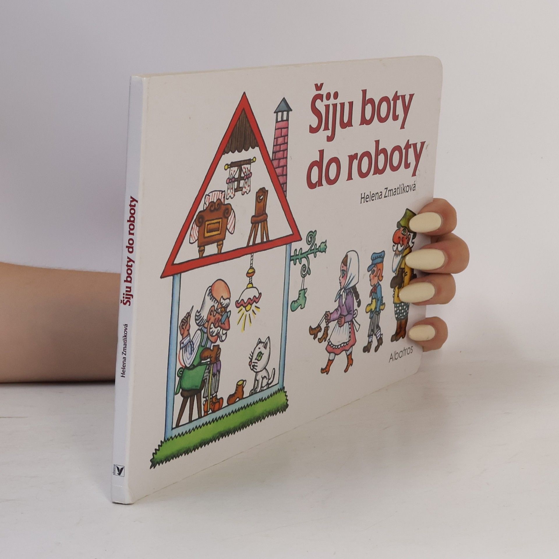 Helena Zmatlíková Šiju boty do roboty
