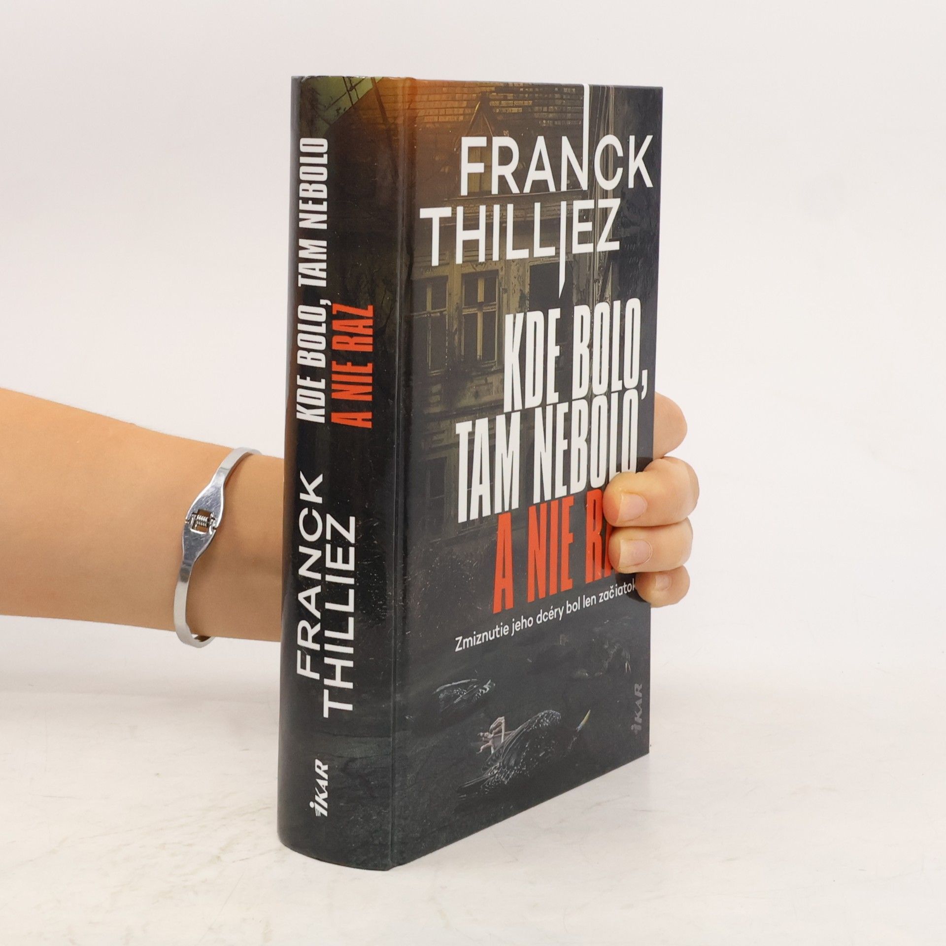Franck Thilliez Kde bolo, tam nebolo a nie raz