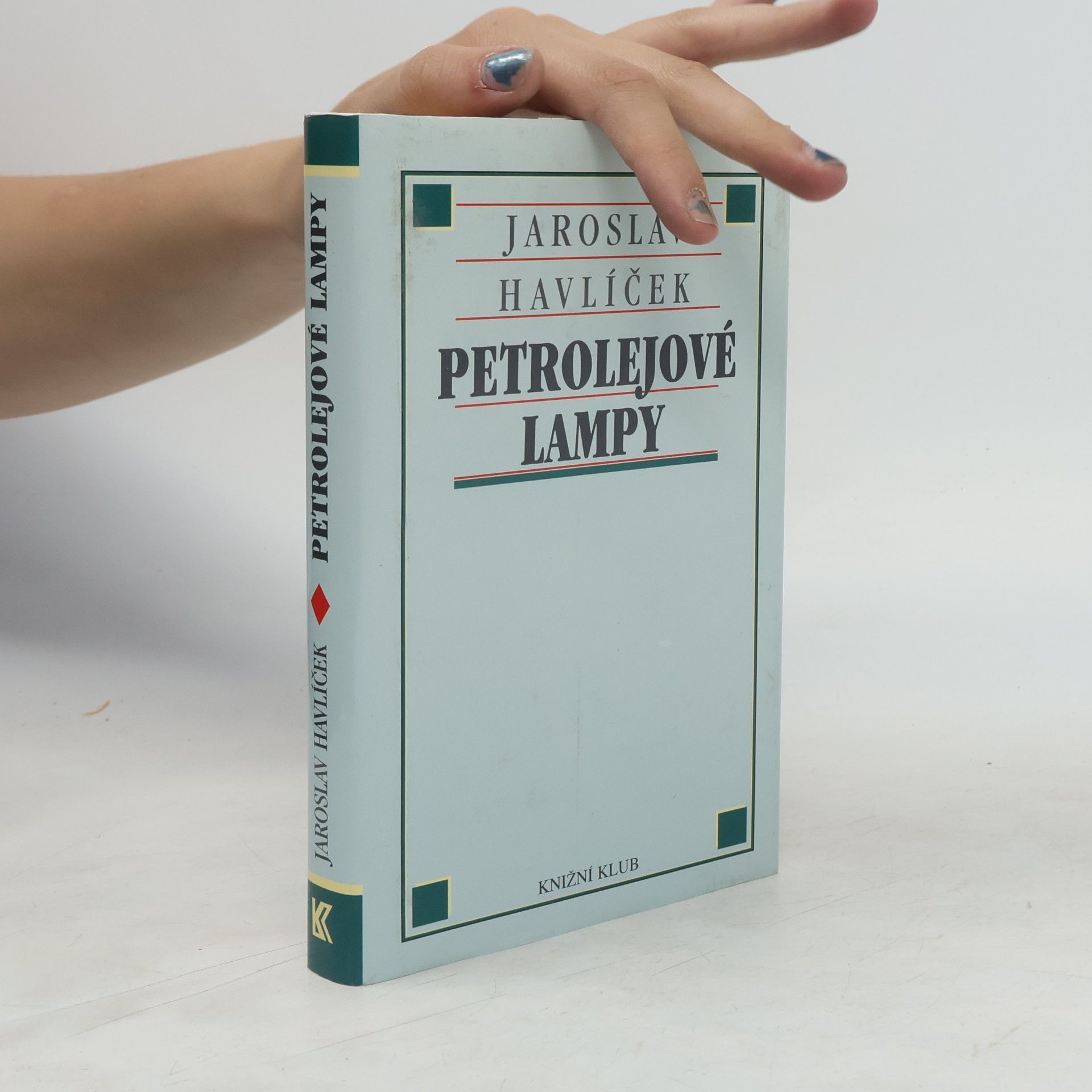 Jaroslav Havlíček Petrolejové lampy