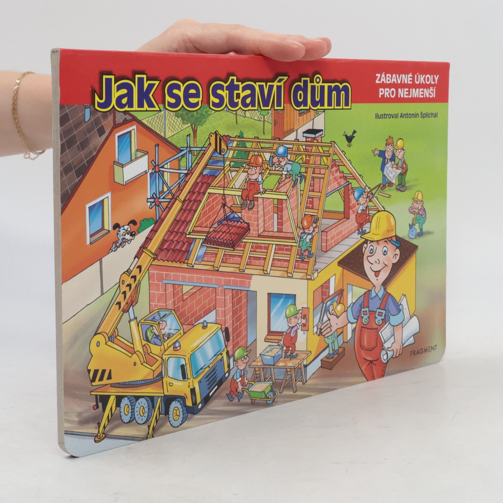 autora nemá Jak se staví dům