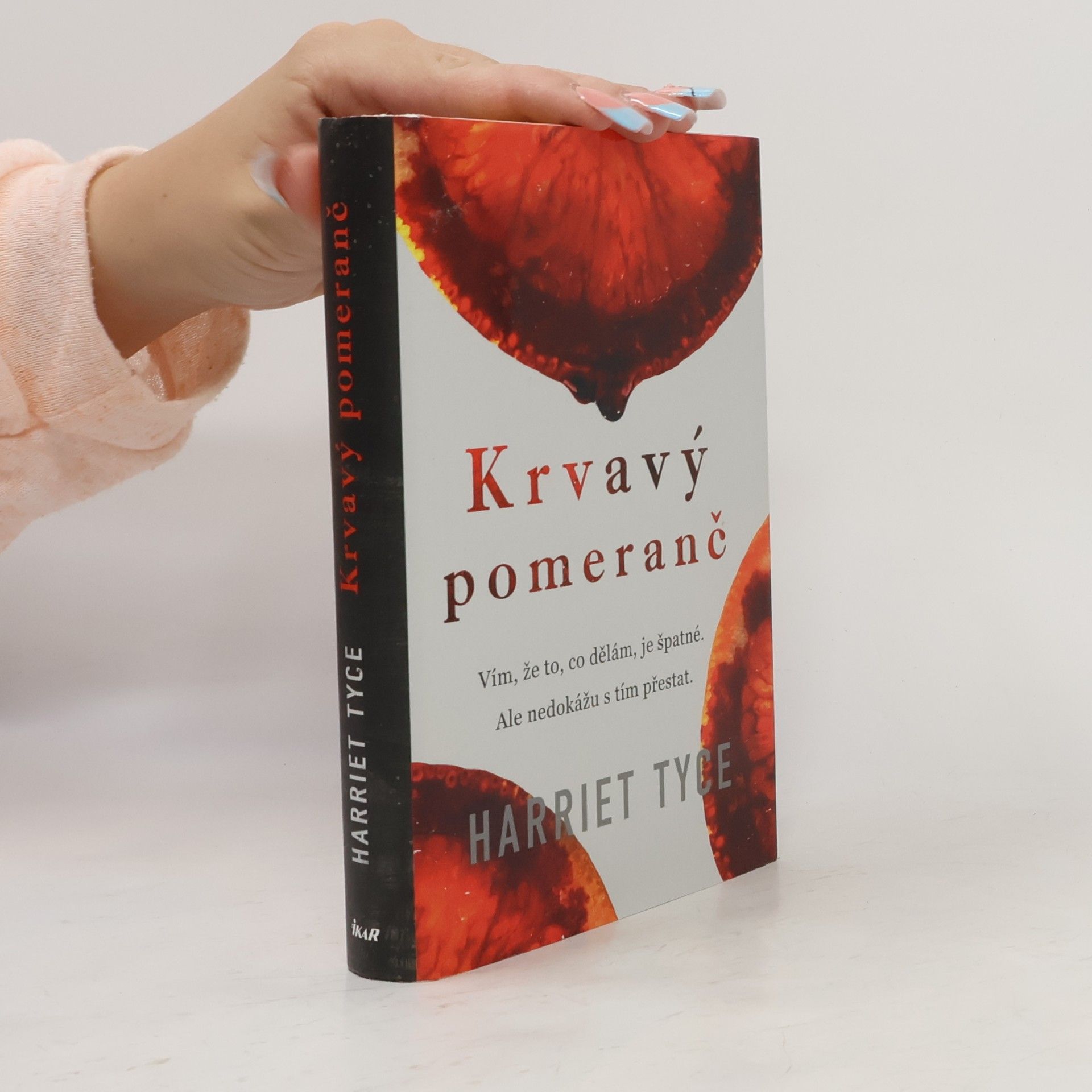 Harriet Tyce Krvavý pomeranč