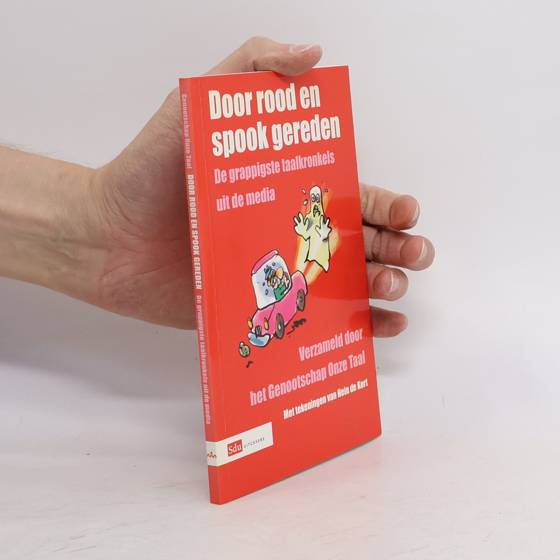 Hein de Kort Door rood en spook gereden
