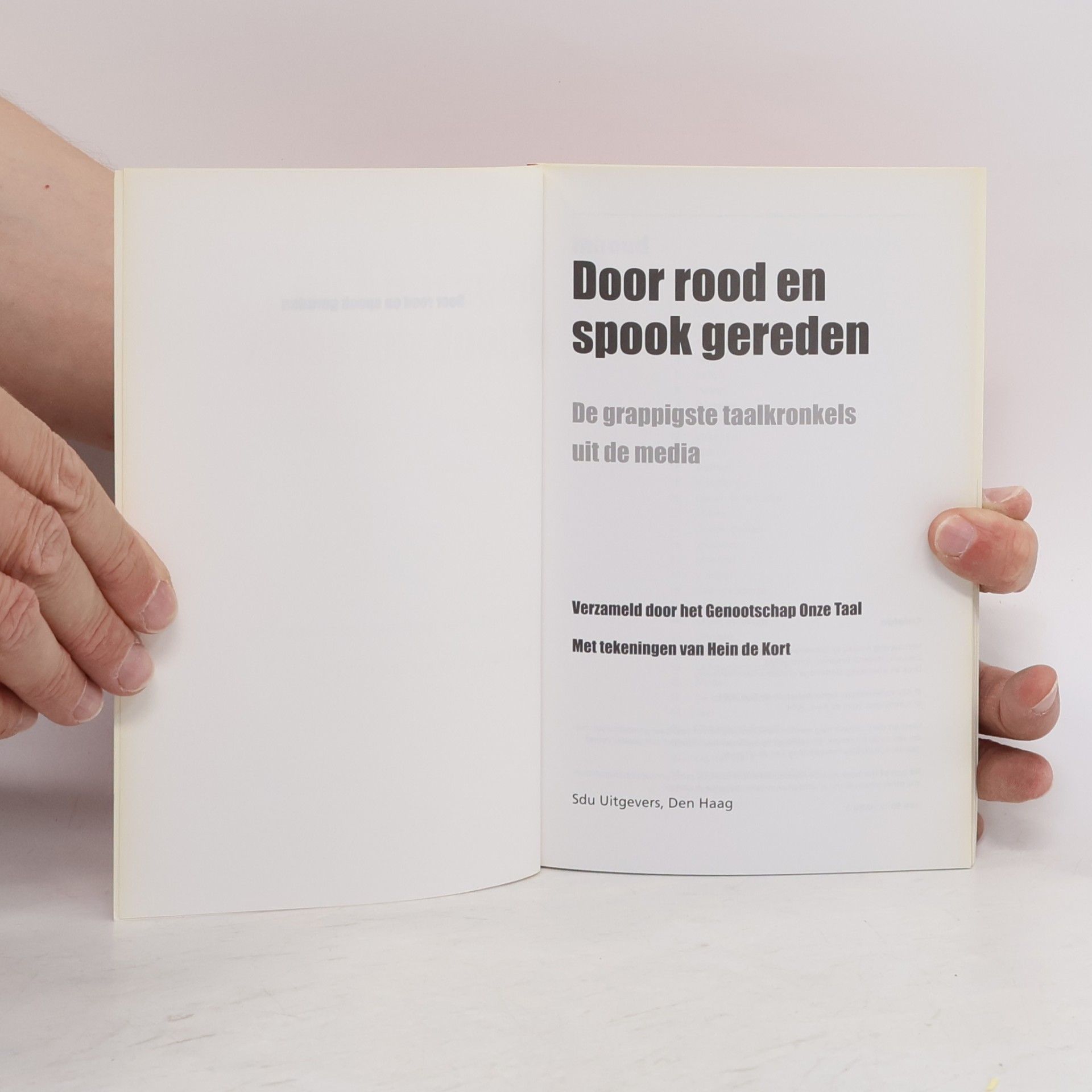 Hein de Kort Door rood en spook gereden