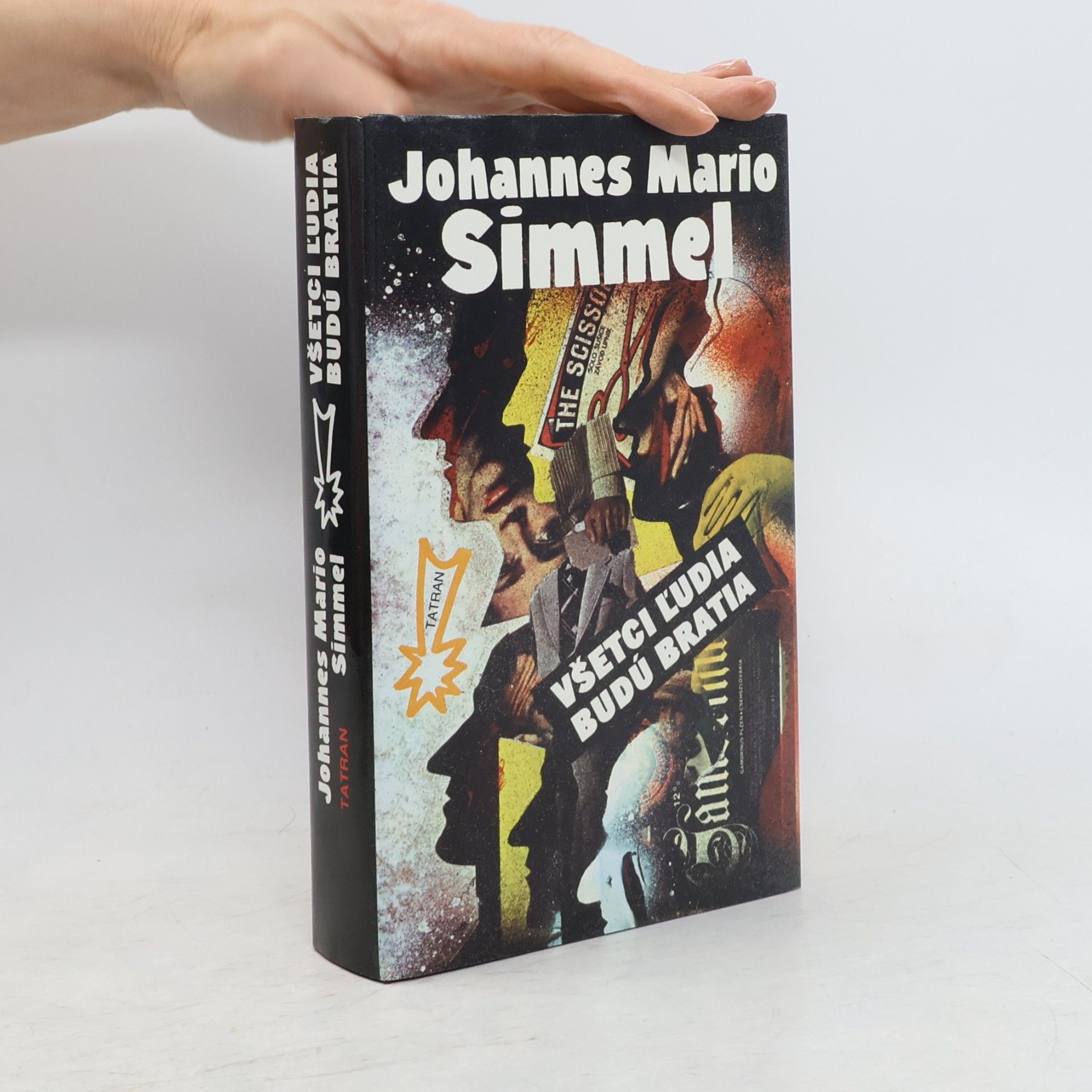 Johannes Mario Simmel Všetci l'udia budú bratia
