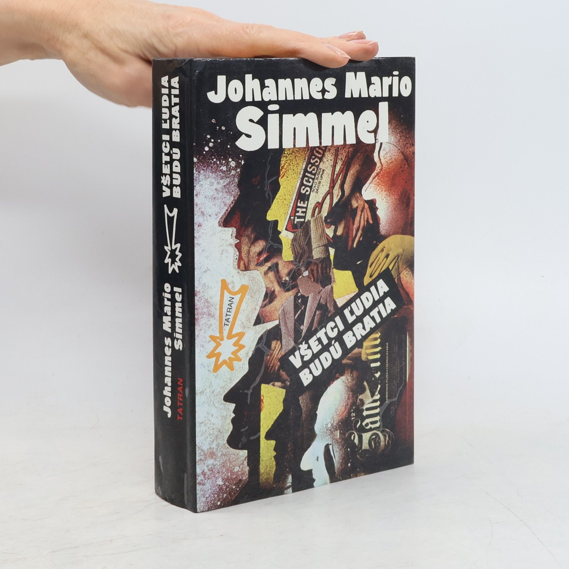 Johannes Mario Simmel Všetci l'udia budú bratia