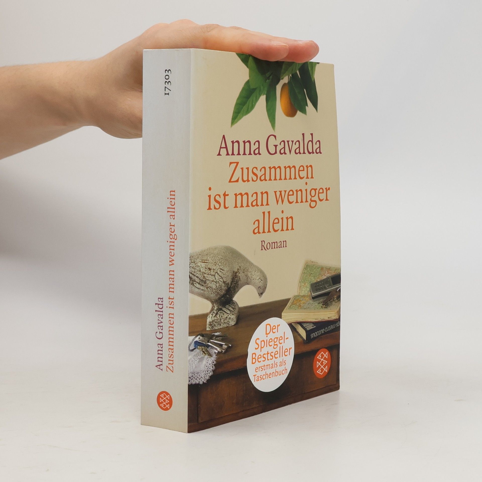 Anna Gavalda Zusammen ist man weniger allein