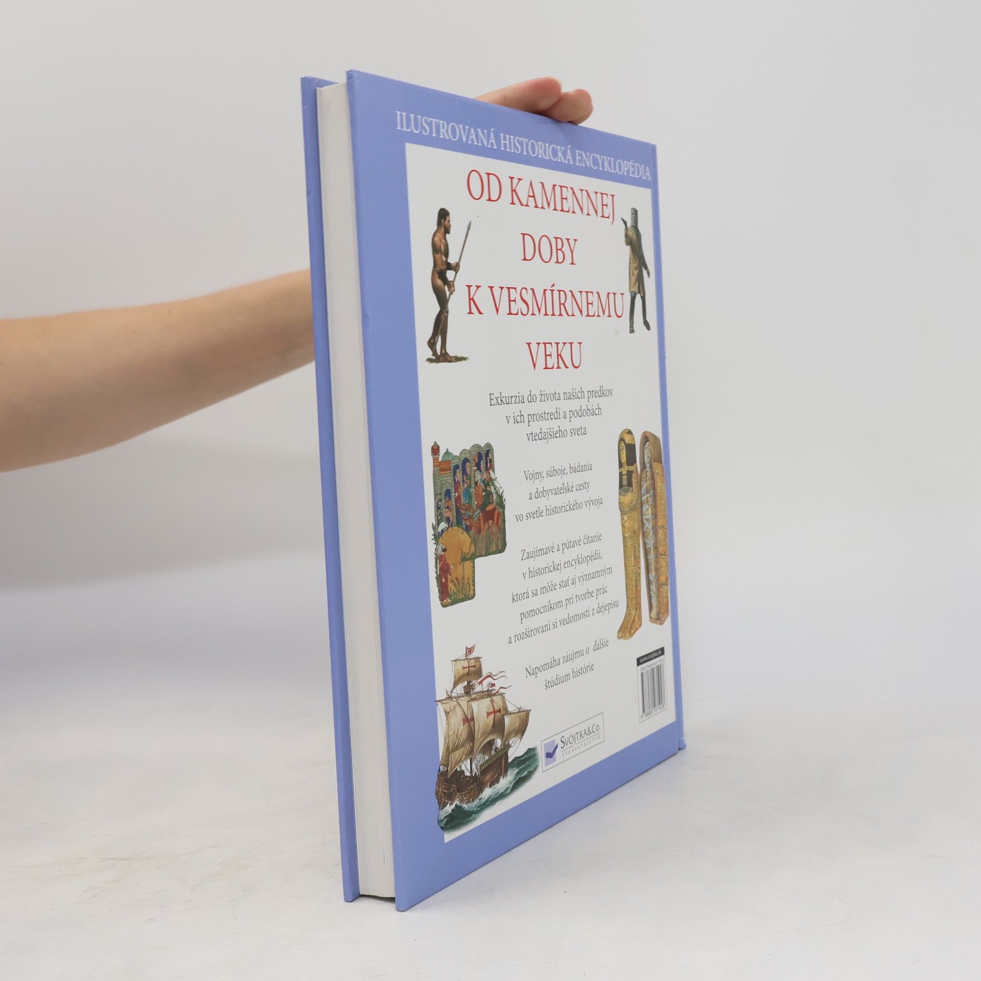 Autorenkollektiv Ilustrovaná historická encyklopédia: Od kamennej doby k vesmírnemu veku