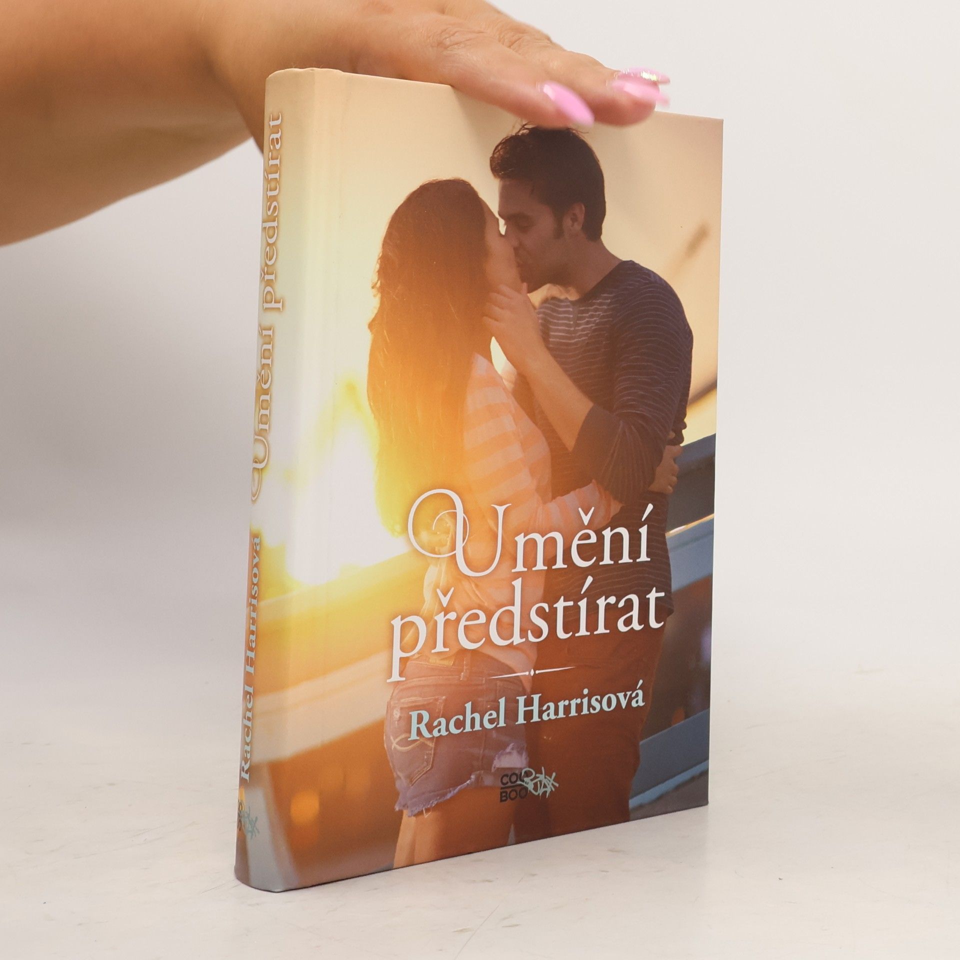 Rachel Harris Umění předstírat