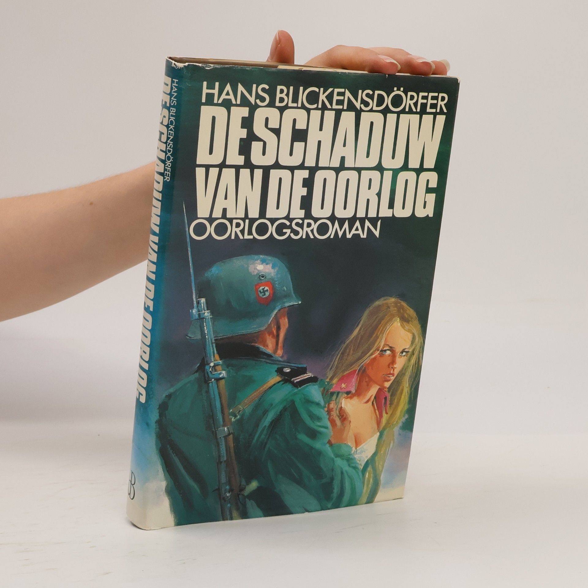 Hans Blickensdörfer De schaduw van de oorlog