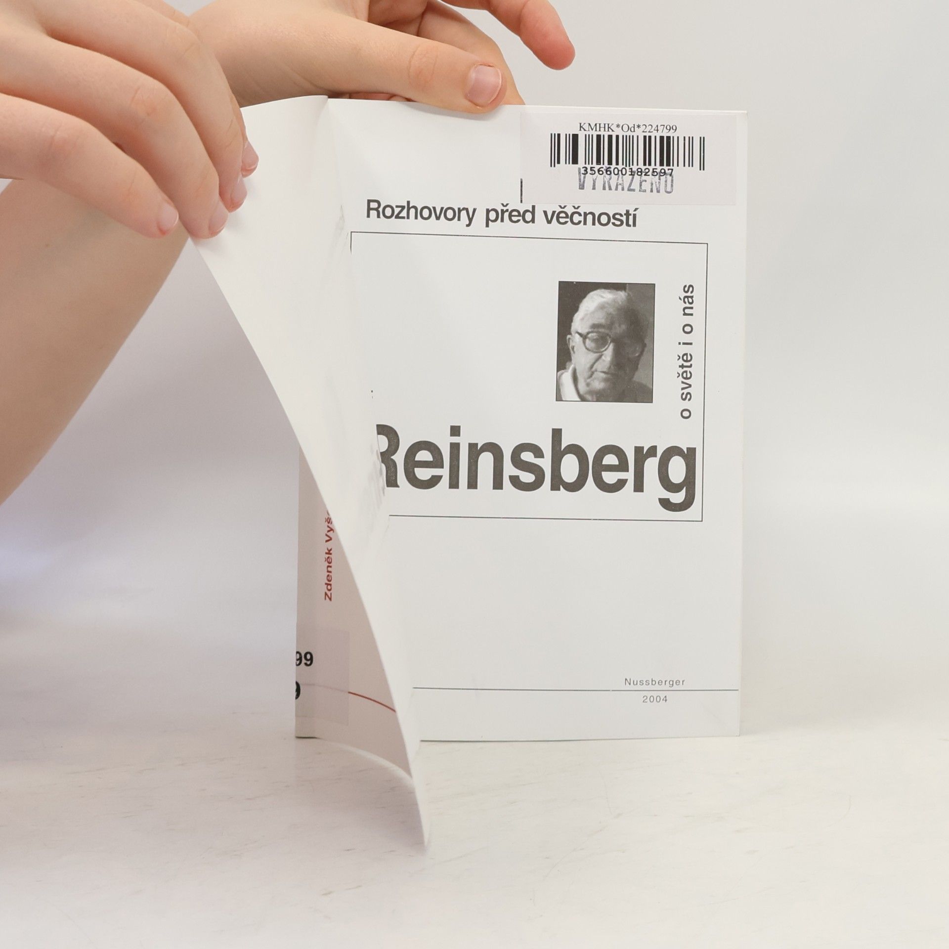 Jiří Reinsberg Rozhovory před věčností : Jiří Reinsberg o světě i o nás