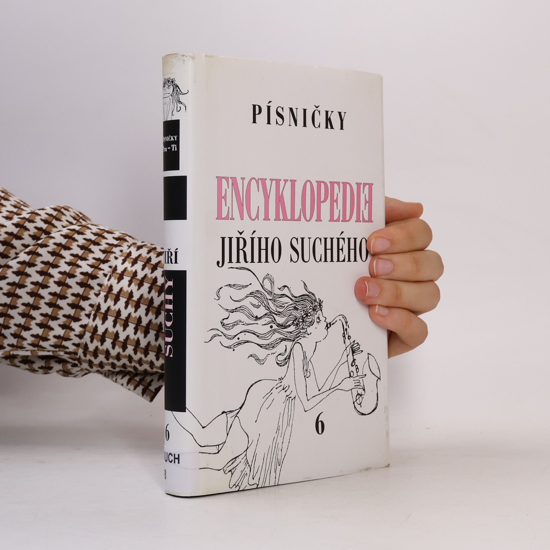 Jiří Suchý Encyklopedie Jiřího Suchého, svazek 6 - Písničky Pra-Ti