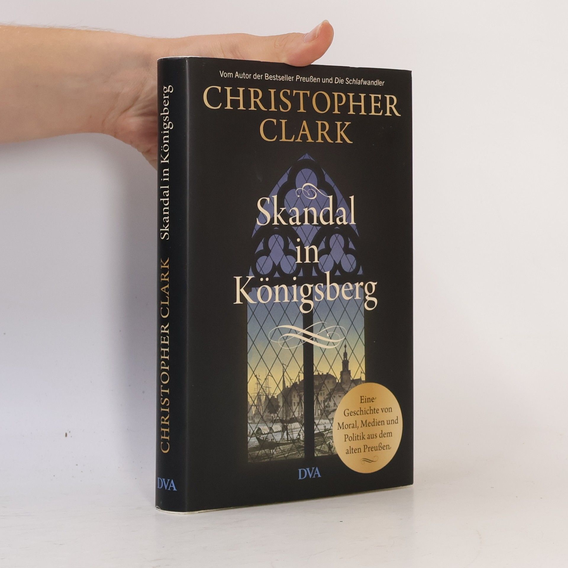 Christopher Clark Skandal in Königsberg
