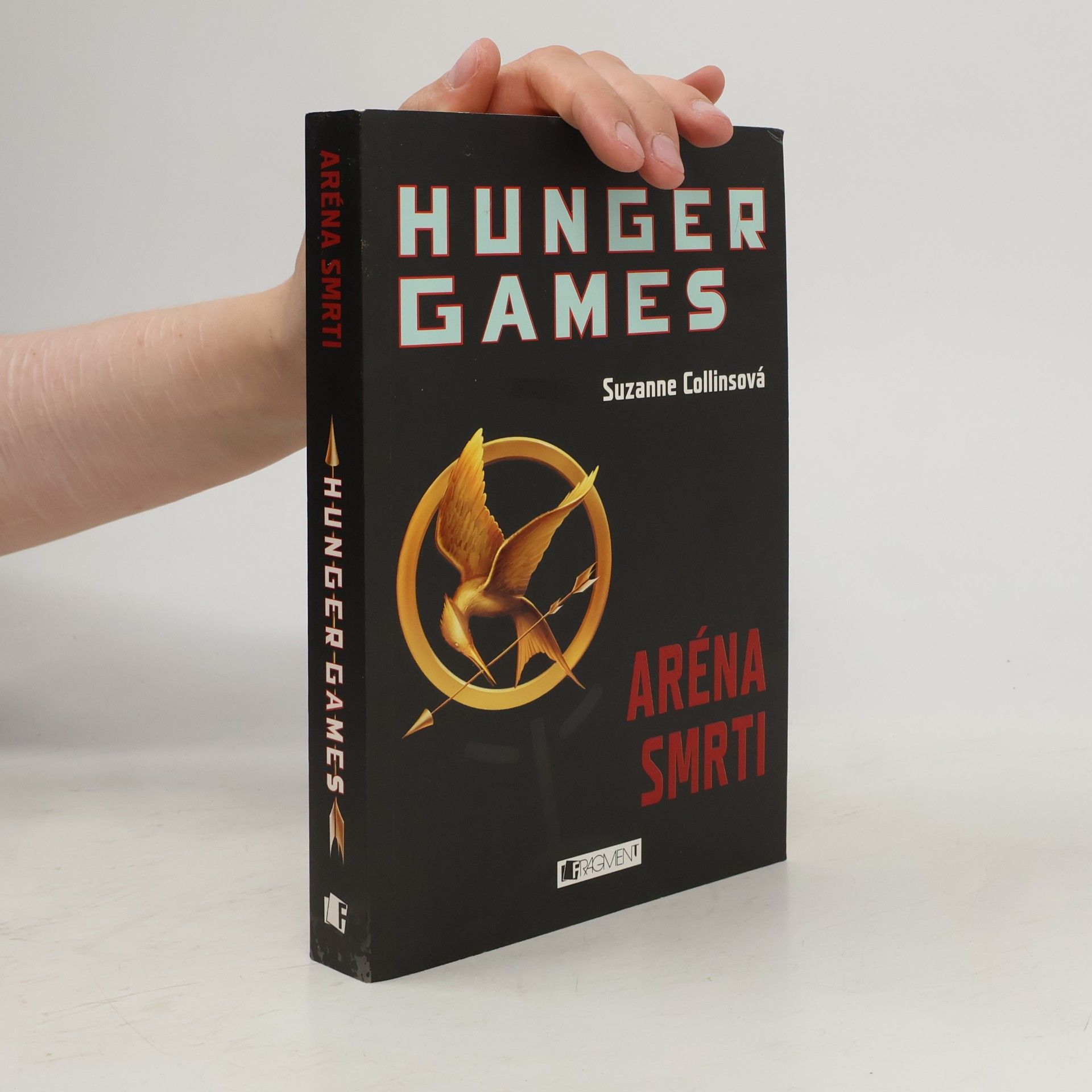 Suzanne Collins Hunger Games. Aréna smrti
