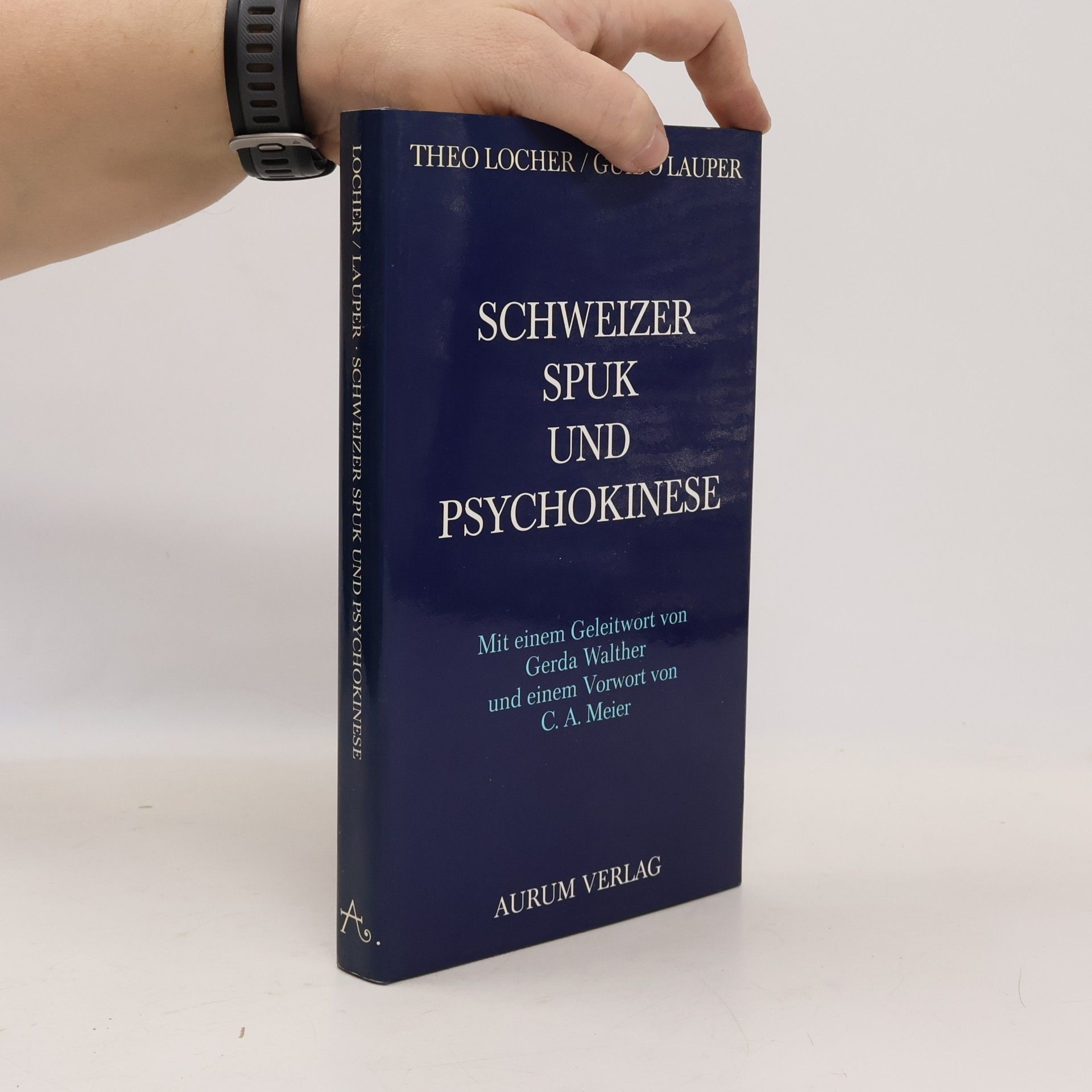 Theo Locher Schweizer Spuk und Psychokinese