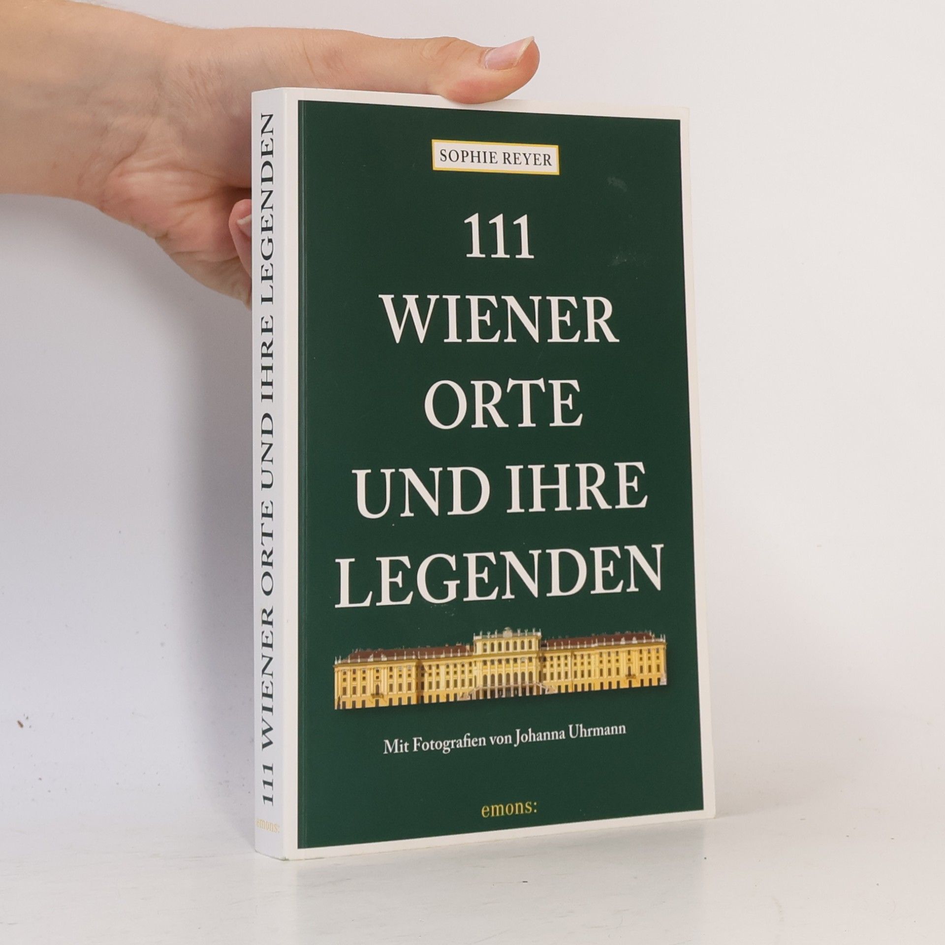 Sophie Reyer 111 Wiener Orte und ihre Legenden