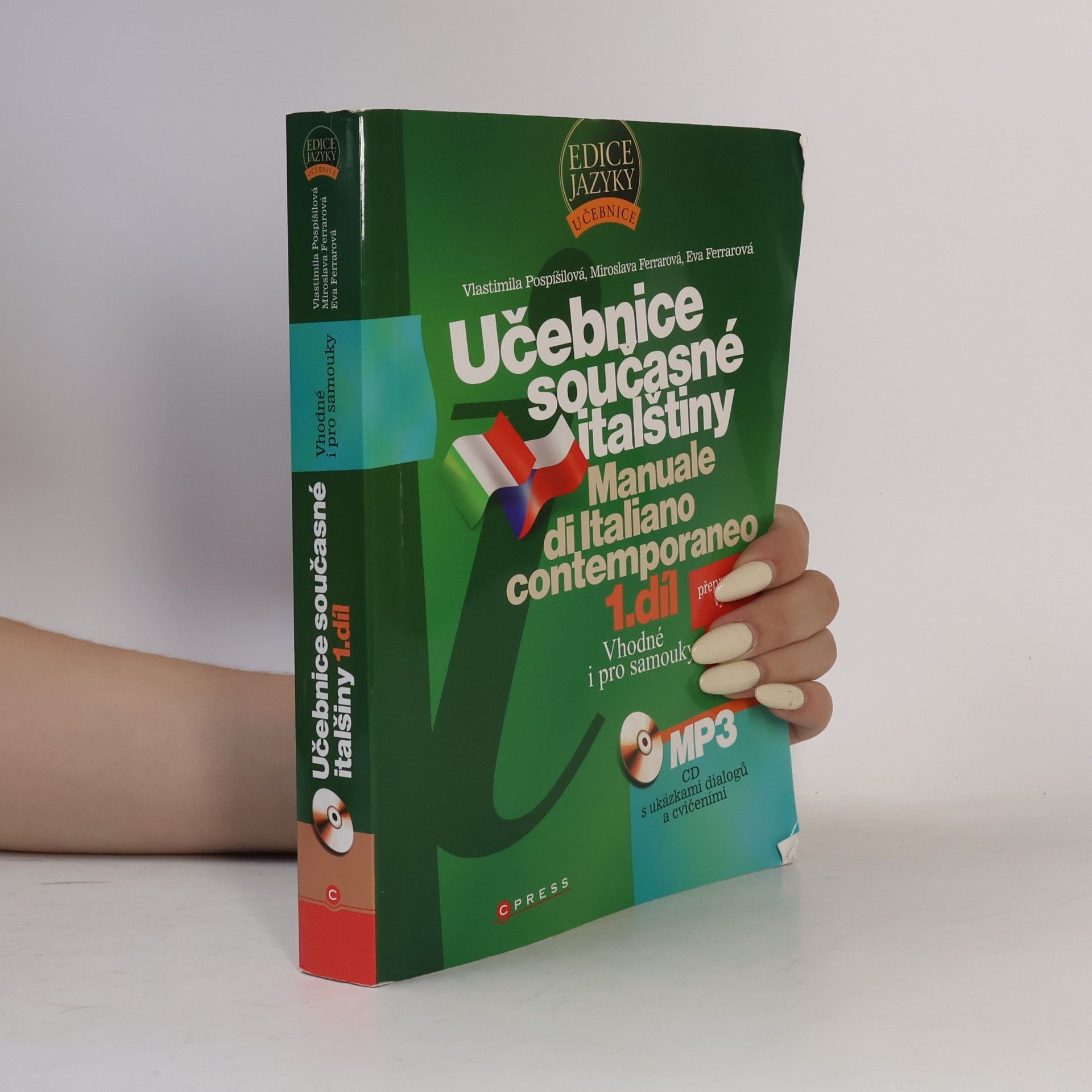 Eva Ferrarová Učebnice současné italštiny = Manuale di Italiano contemporaneo 1. díl