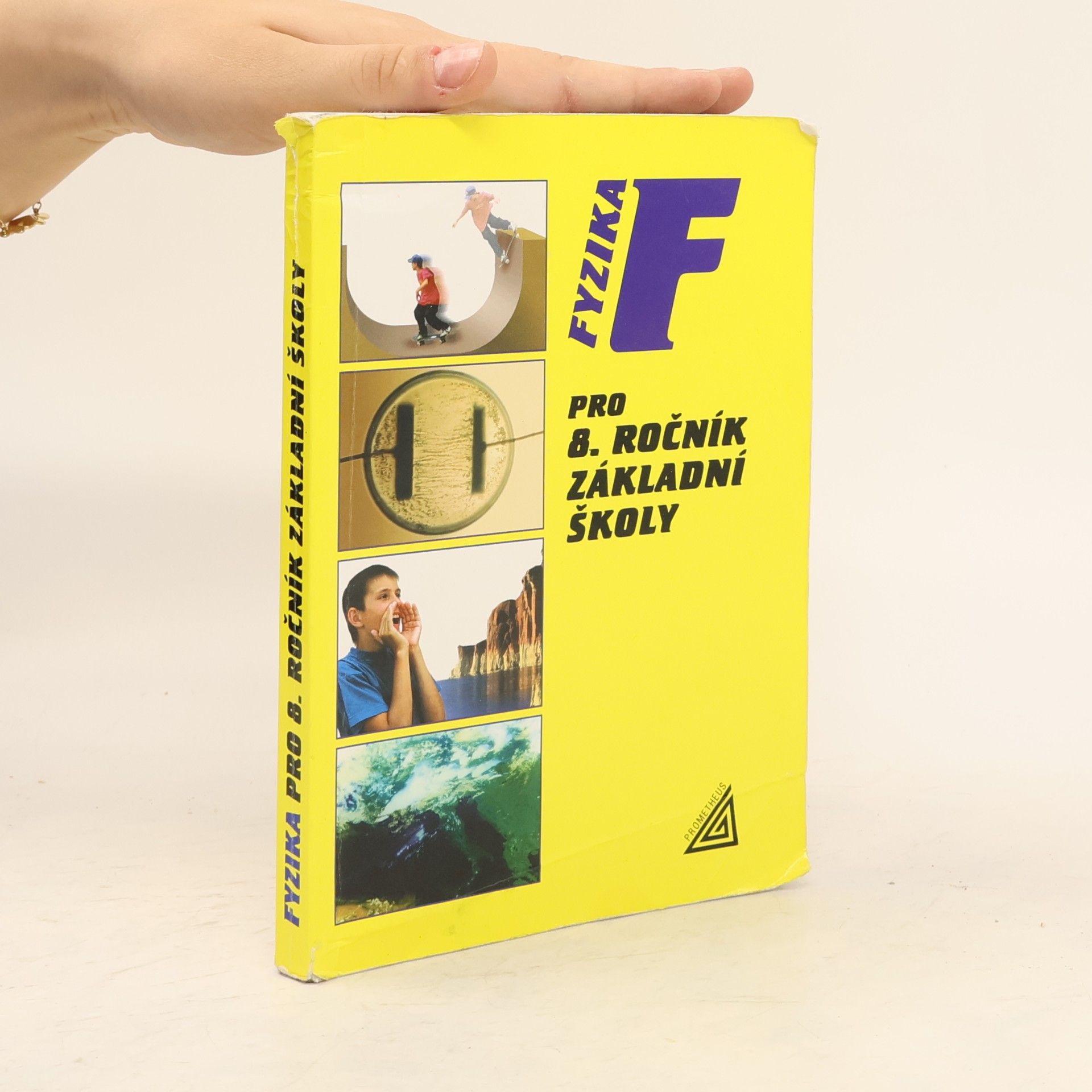 Růžena Kolářová Fyzika pro 8. ročník základní školy